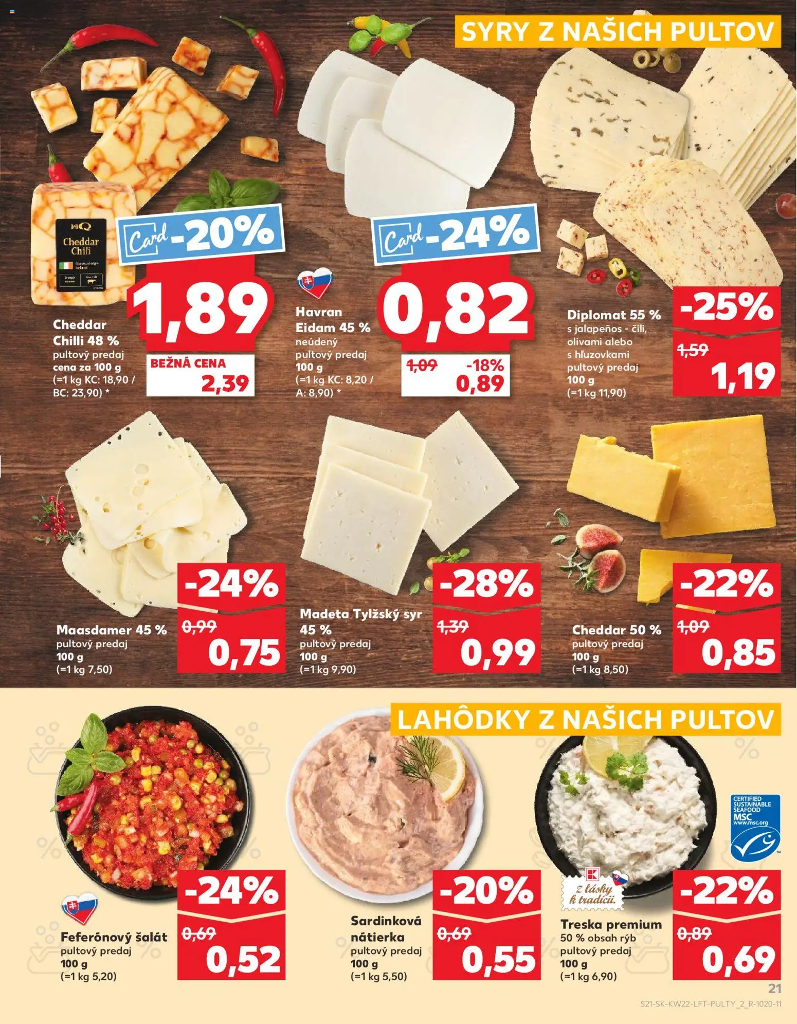 Nové Kaufland akcie – leták je platný od 28.05.2026 | Strana: 21 | Produkty: Cheddar, Eidam, Nátierka, Šalát