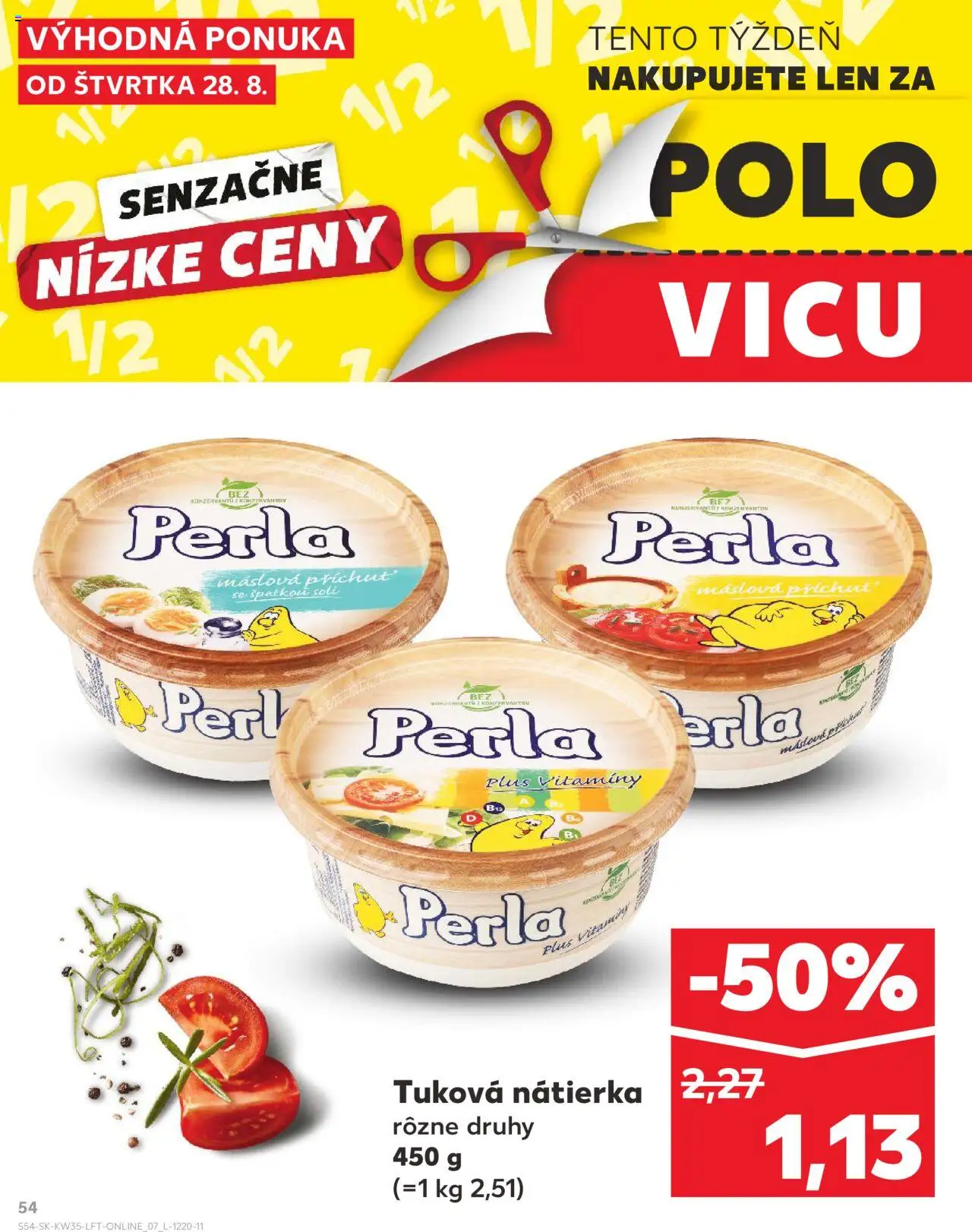 Nové Kaufland akcie – leták je platný od 28.08.2025 | Strana: 54 | Produkty: Nátierka