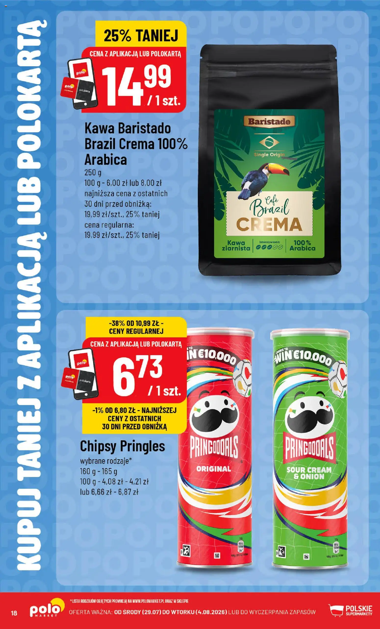 POLOmarket gazetka - Kupuj taniej od 29.07.2026 | Strona: 18 | Produkty: Chipsy, Chipsy pringles, Kawa, Pringles