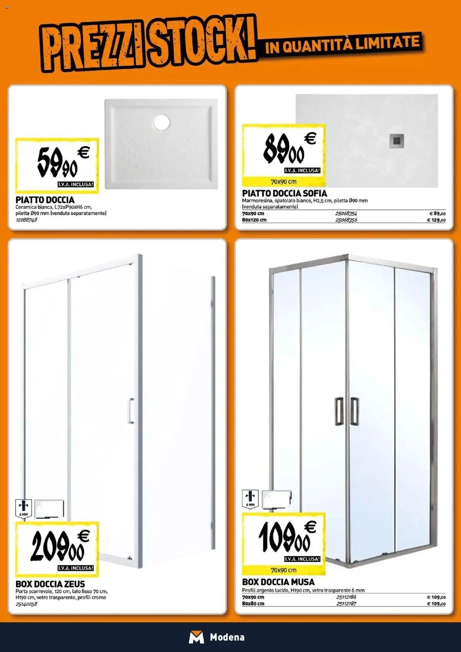 Nuovo TECNOMAT - Straordinari prezzi stock! dal 30/07/2026 > offerte anteprima 🛍️ | Pagina: 2 | Prodotti: Porta, Box doccia, Piatto, Doccia