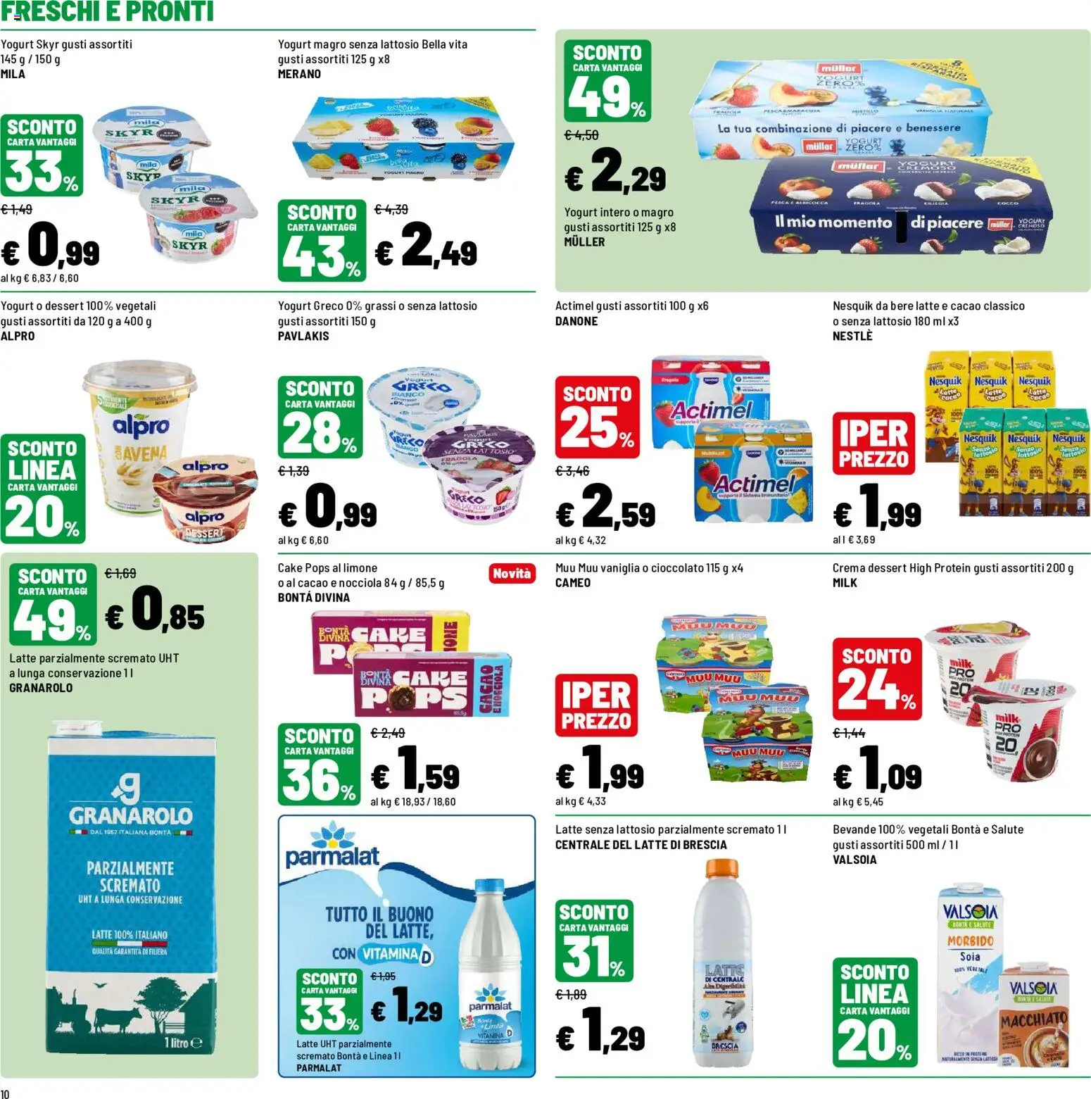 Volantino Iper del 23/10/2026 | Pagina: 12 | Prodotti: Yogurt greco, Skyr, Cocco, Latte parzialmente scremato