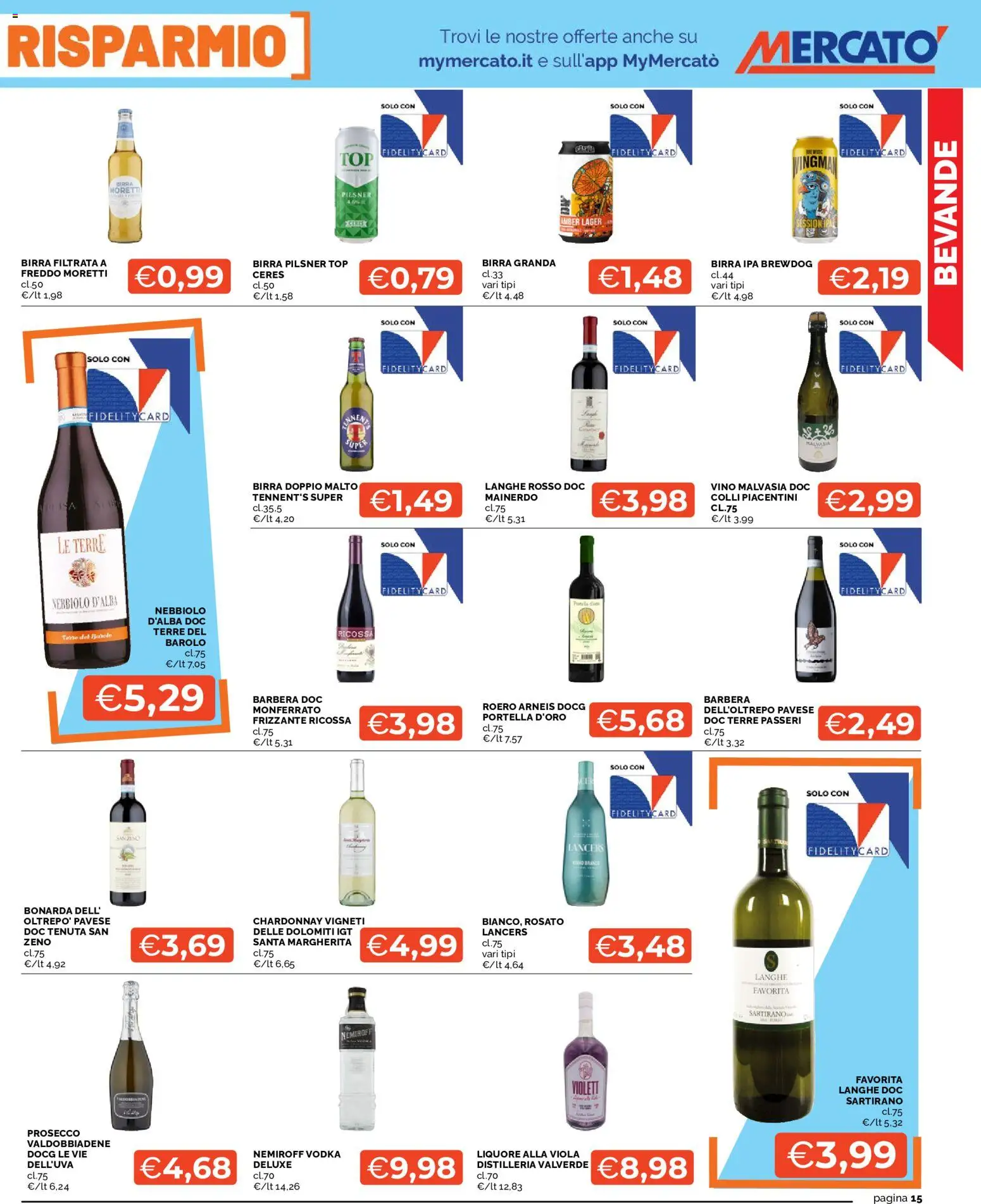 Volantino Mercatò del 18.05.2026 | Pagina: 15 | Prodotti: Tennent's, Vodka, Prosecco, Vino