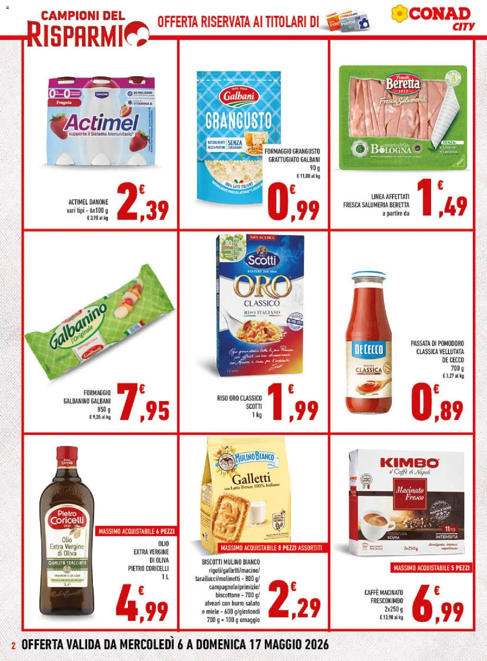 Volantino Conad del 06.05.2026 | Pagina: 2 | Prodotti: Caffè, Formaggio, Olio di Oliva, Macinato