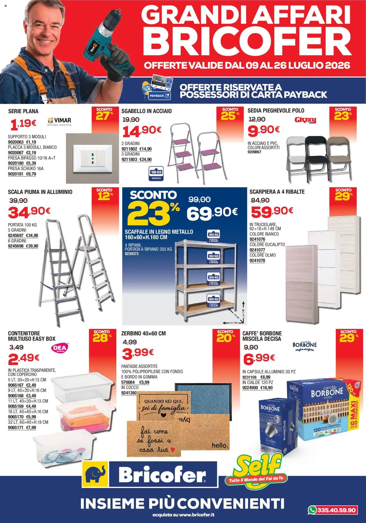 Volantino Self del 09/07/2026 | Pagina: 5 | Prodotti: Ripiano, Scaffale, Contenitore, Scarpiera