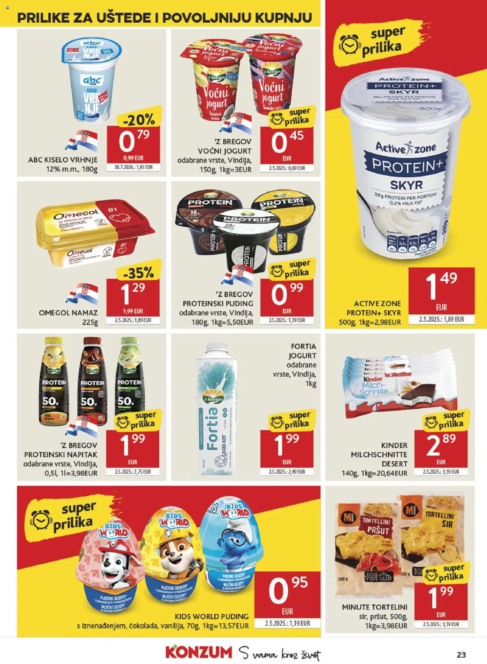 Konzum katalog | vrijedi od 07.10.2026 | Stranica: 23 | Proizvodi: Voćni jogurt, Tortellini, Napitak, Namaz