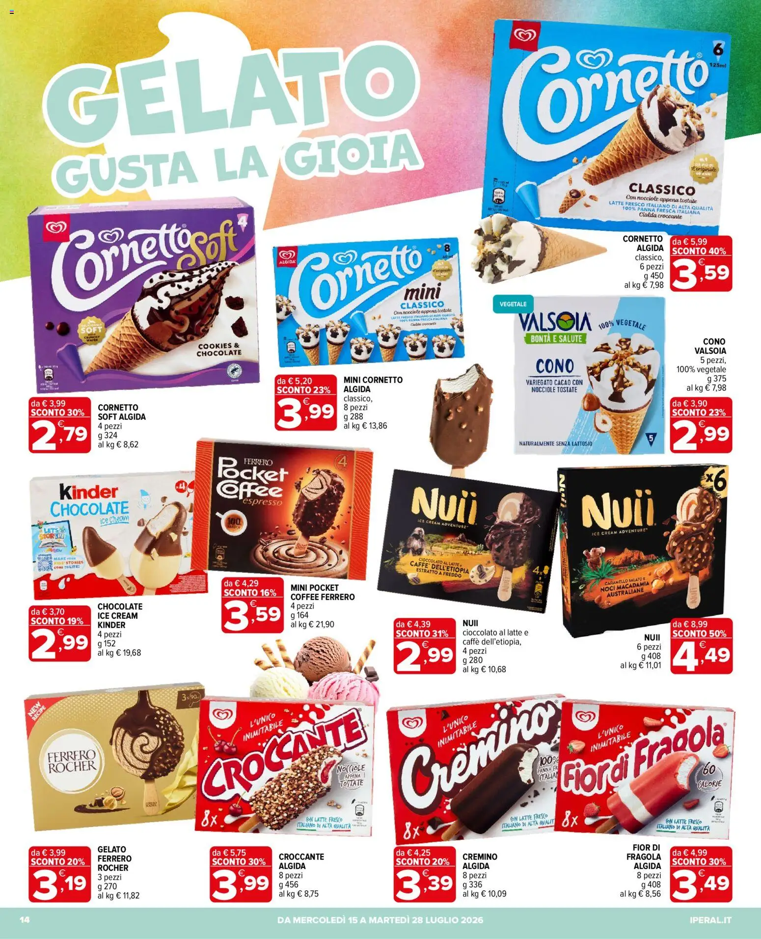 Volantino Iperal del 15/07/2026 | Pagina: 14 | Prodotti: Cornetto, Latte, Noci, Nocciole