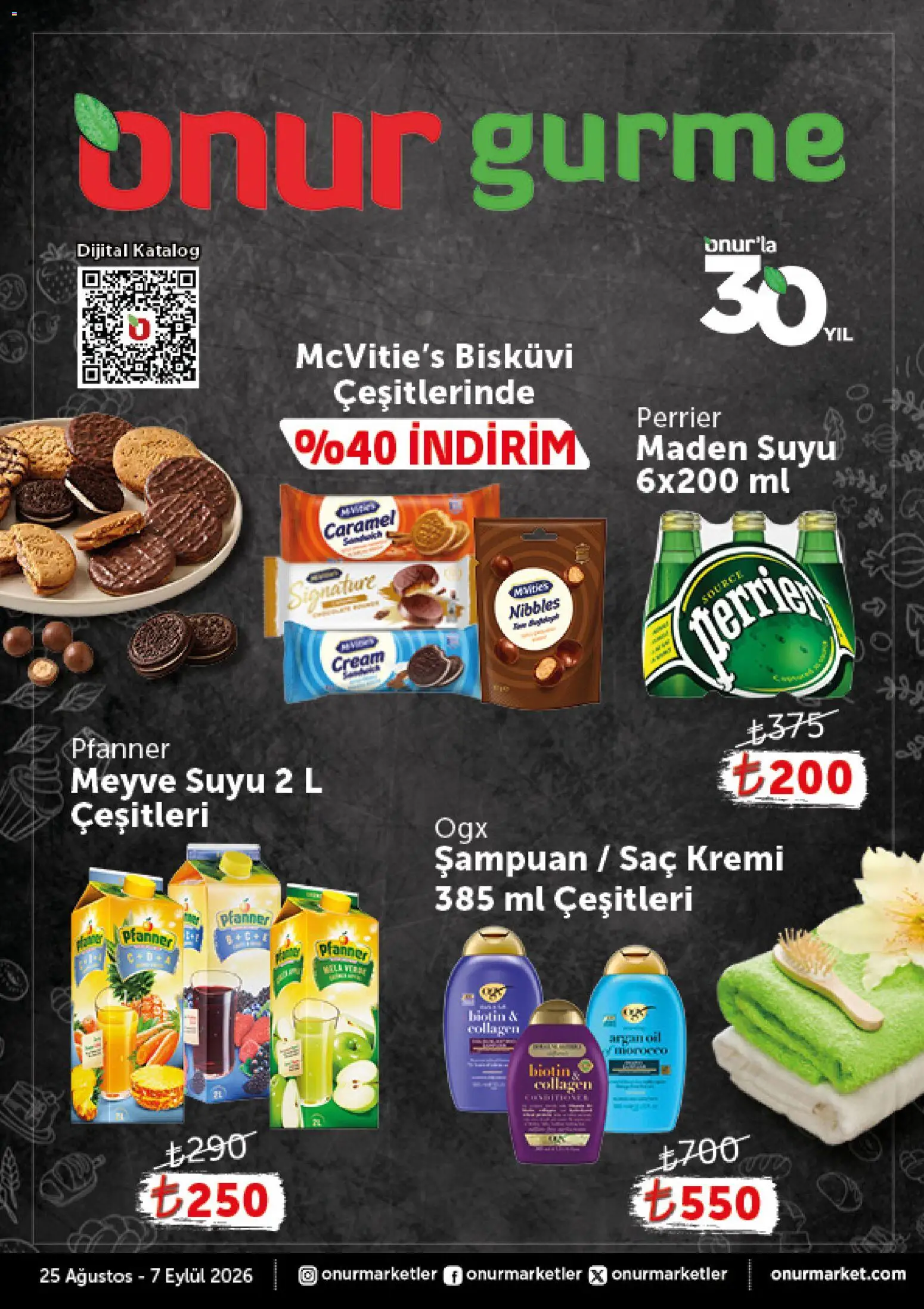 Onur Market - Katalog Gurme - 25 Ağustos 2026 tarihinden itibaren geçerlidir | Sayfa: 1 | Ürünler: Saç Kremi, Meyve suyu, Maden suyu, Bisküvi