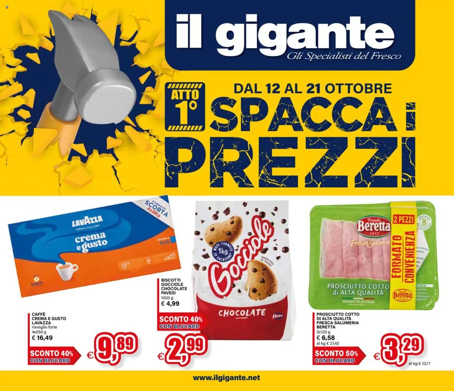 Volantino Il Gigante del 12/10/2026 | Pagina: 1 | Prodotti: Crema, Caffè, Olio, Prosciutto