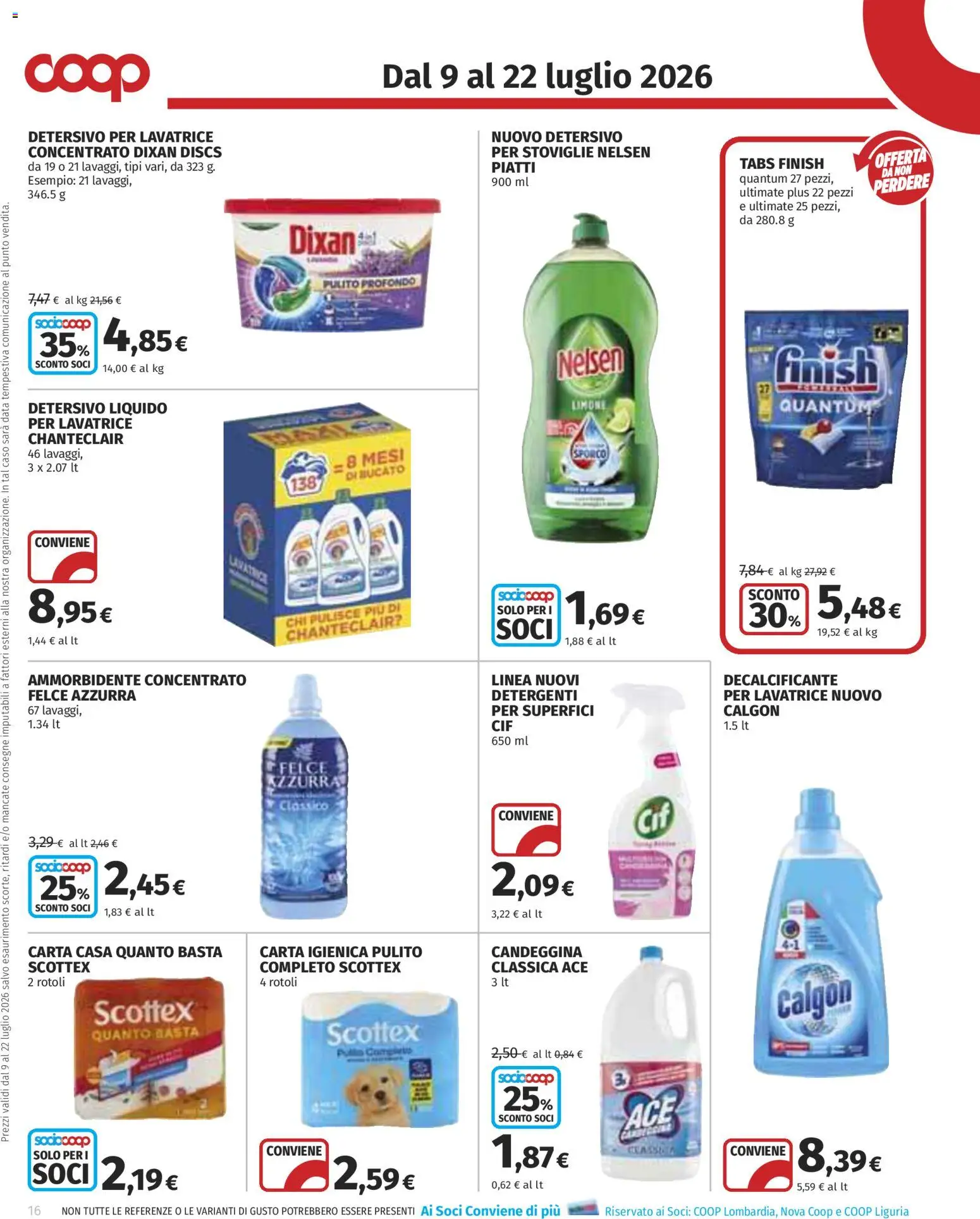 Volantino COOP del 09/07/2026 | Pagina: 16 | Prodotti: Carta igienica, Ammorbidente, Candeggina, Lavatrice