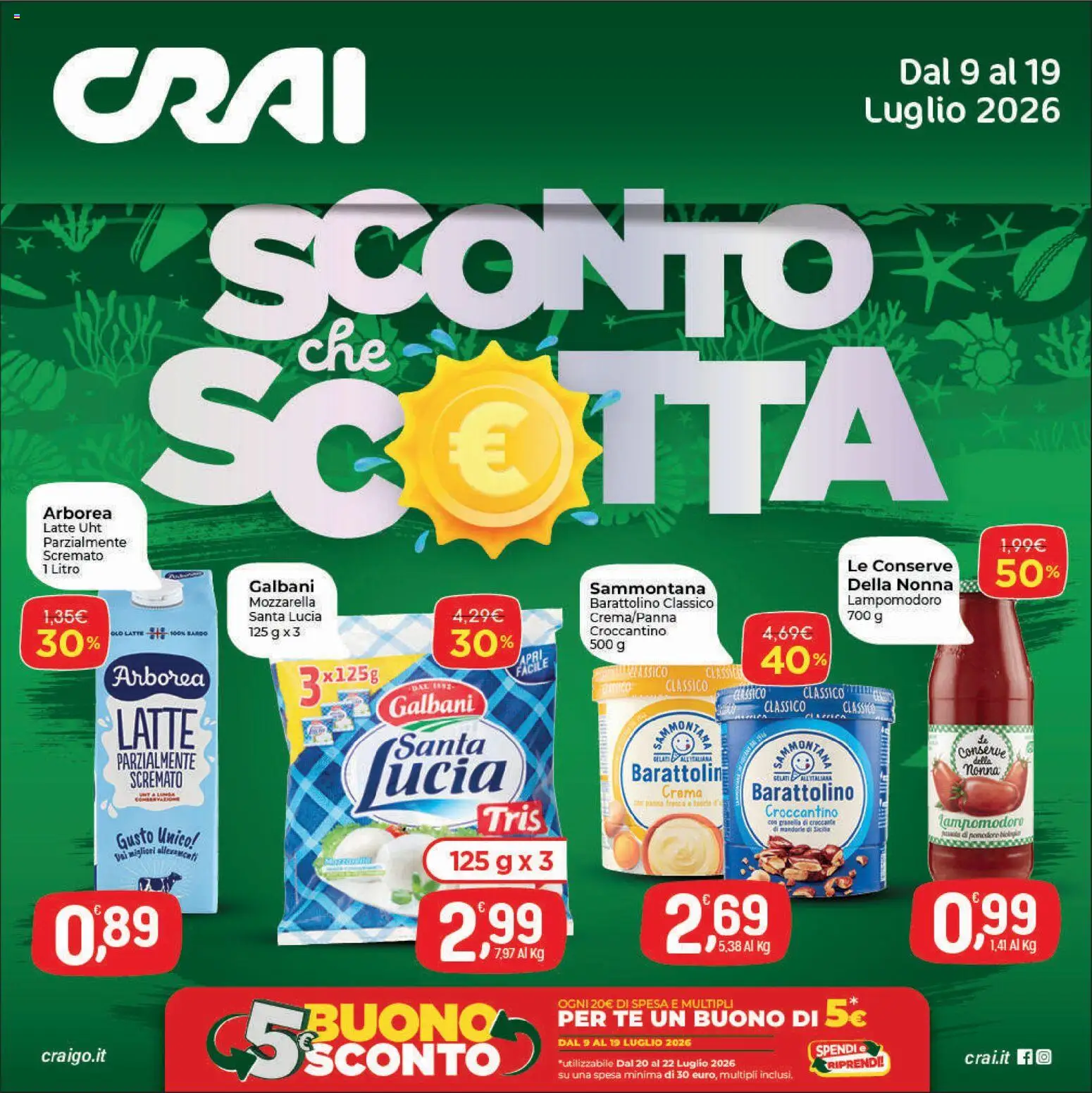 Volantino CRAI del 09/07/2026 | Pagina: 1 | Prodotti: Tè, Latte, Pasta, Mandorle