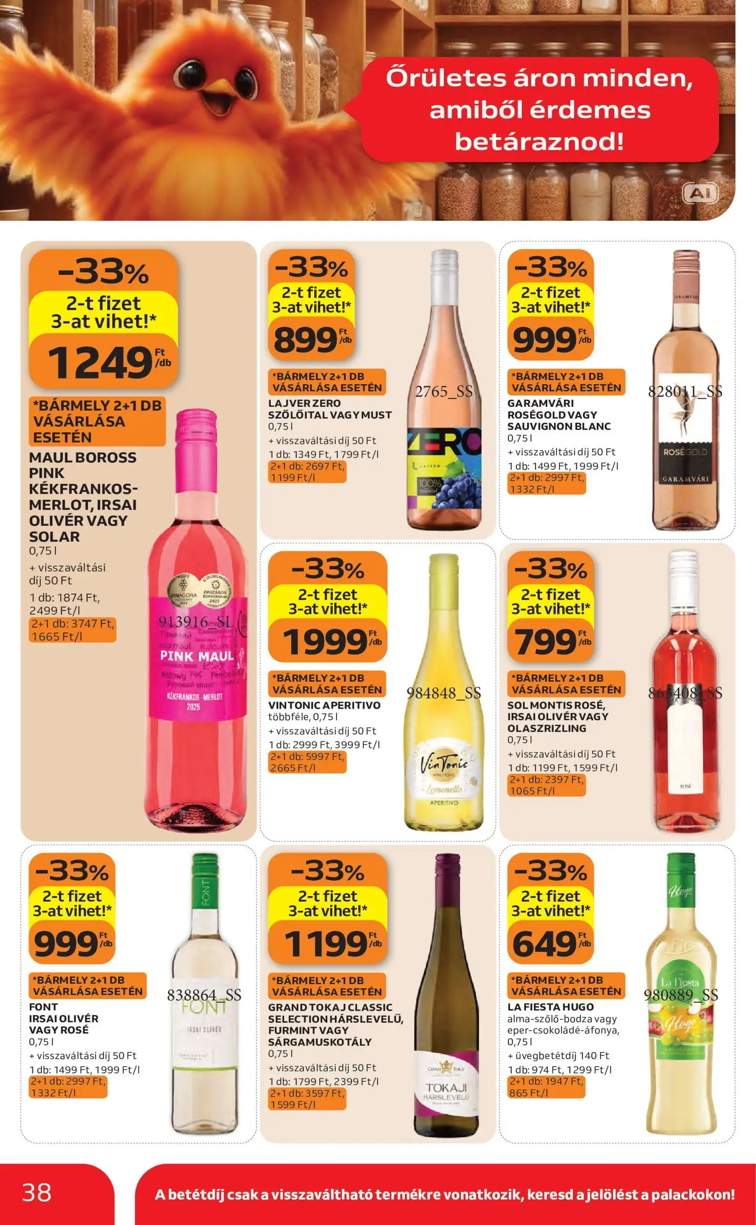 Auchan akciós ujság - amely érvényes a következő dátumtól: 2026.08.27. | Oldal: 38 | Termékek: Irsai Olivér, Tokaji, Rosé