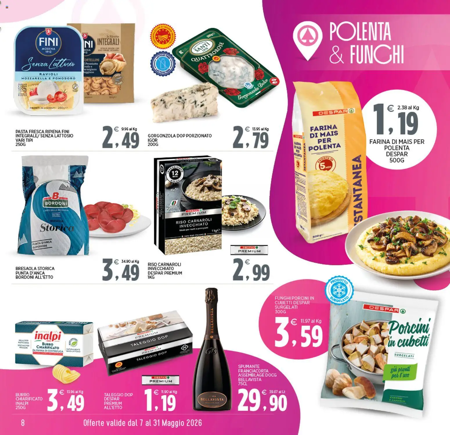 Volantino Interspar del 07.05.2026 | Pagina: 8 | Prodotti: Mozzarella, Prosciutto, Mais, Gorgonzola