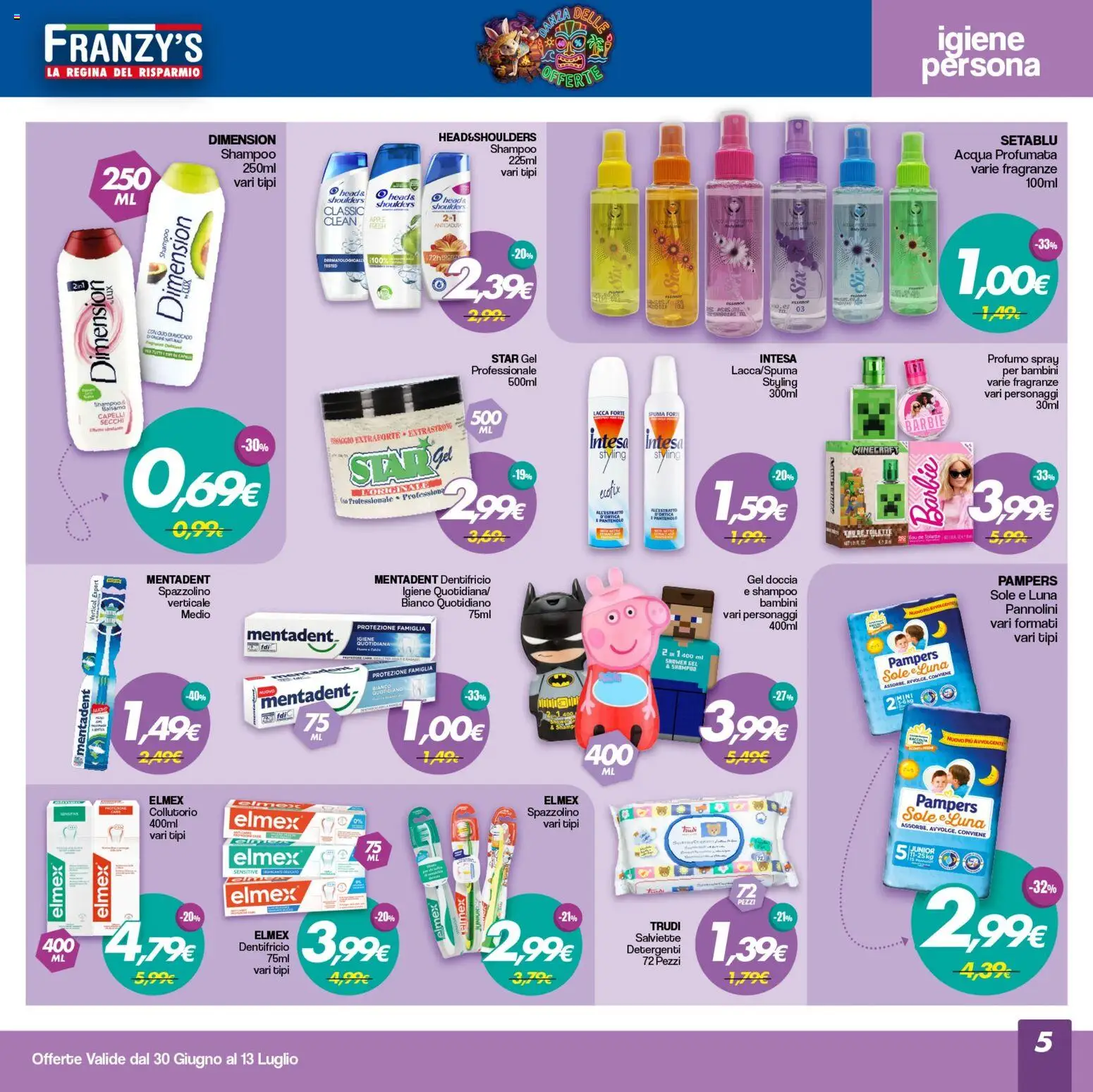 Volantino Franzy's del 30/06/2026 | Pagina: 5 | Prodotti: Shampoo, Balsamo, Pampers, Doccia
