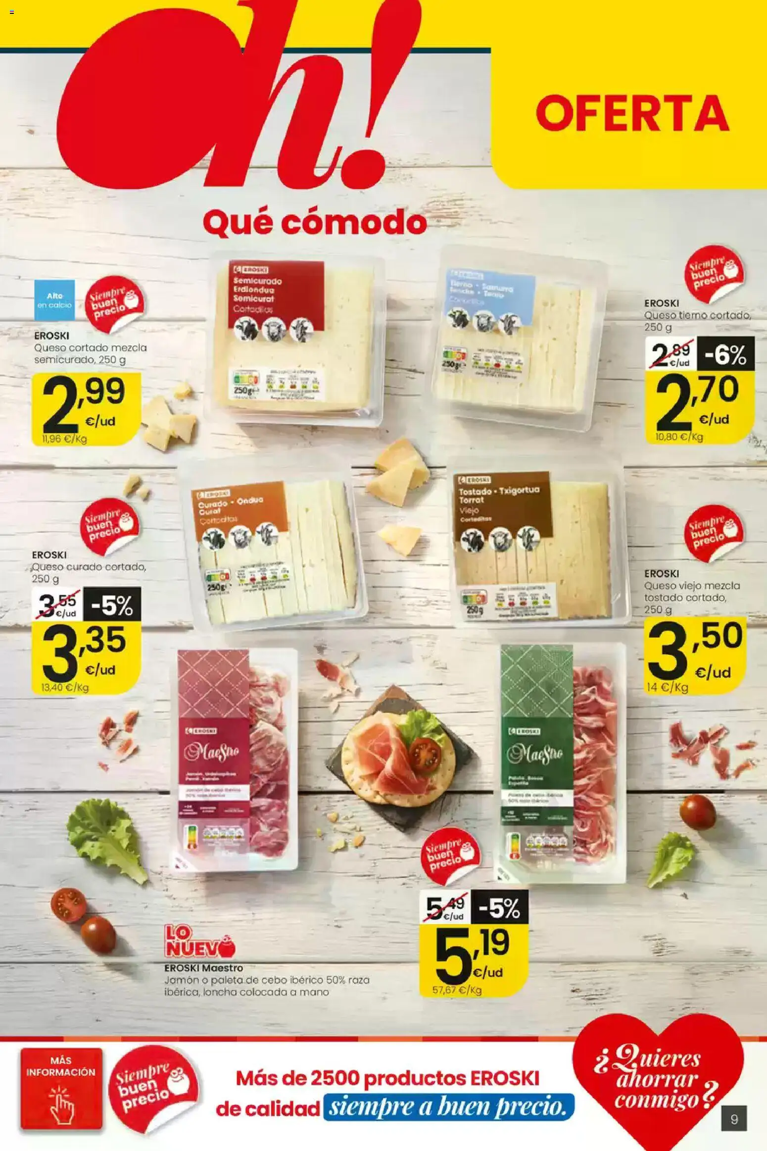 Eroski folleto Center │ válido desde el 16/07/2026 | Página: 9 | Productos: Queso, Jamón