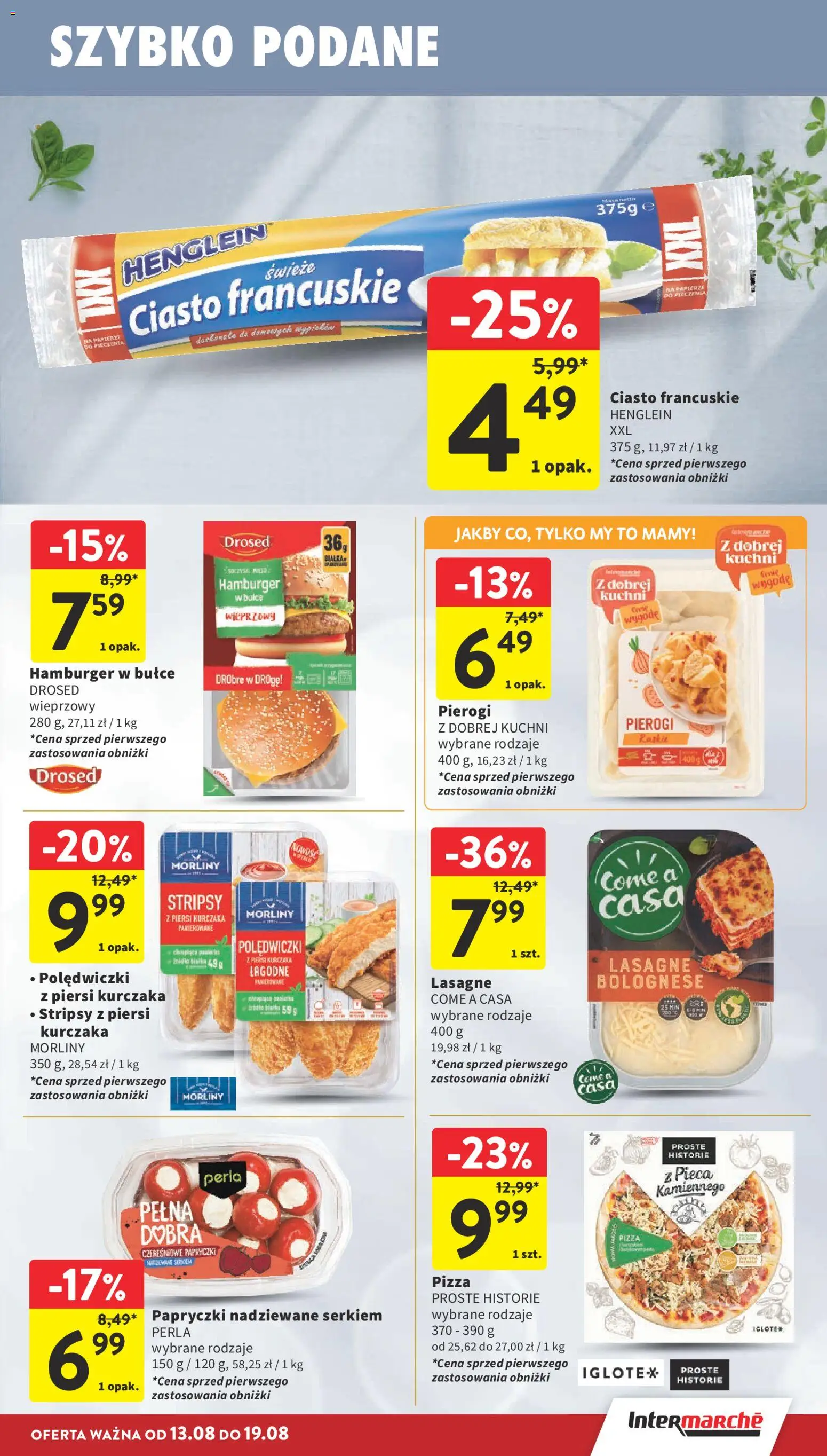 Intermarche gazetka od 13.08.2026 | Strona: 25 | Produkty: Pierogi, Stripsy, Pizza, Lasagne bolognese