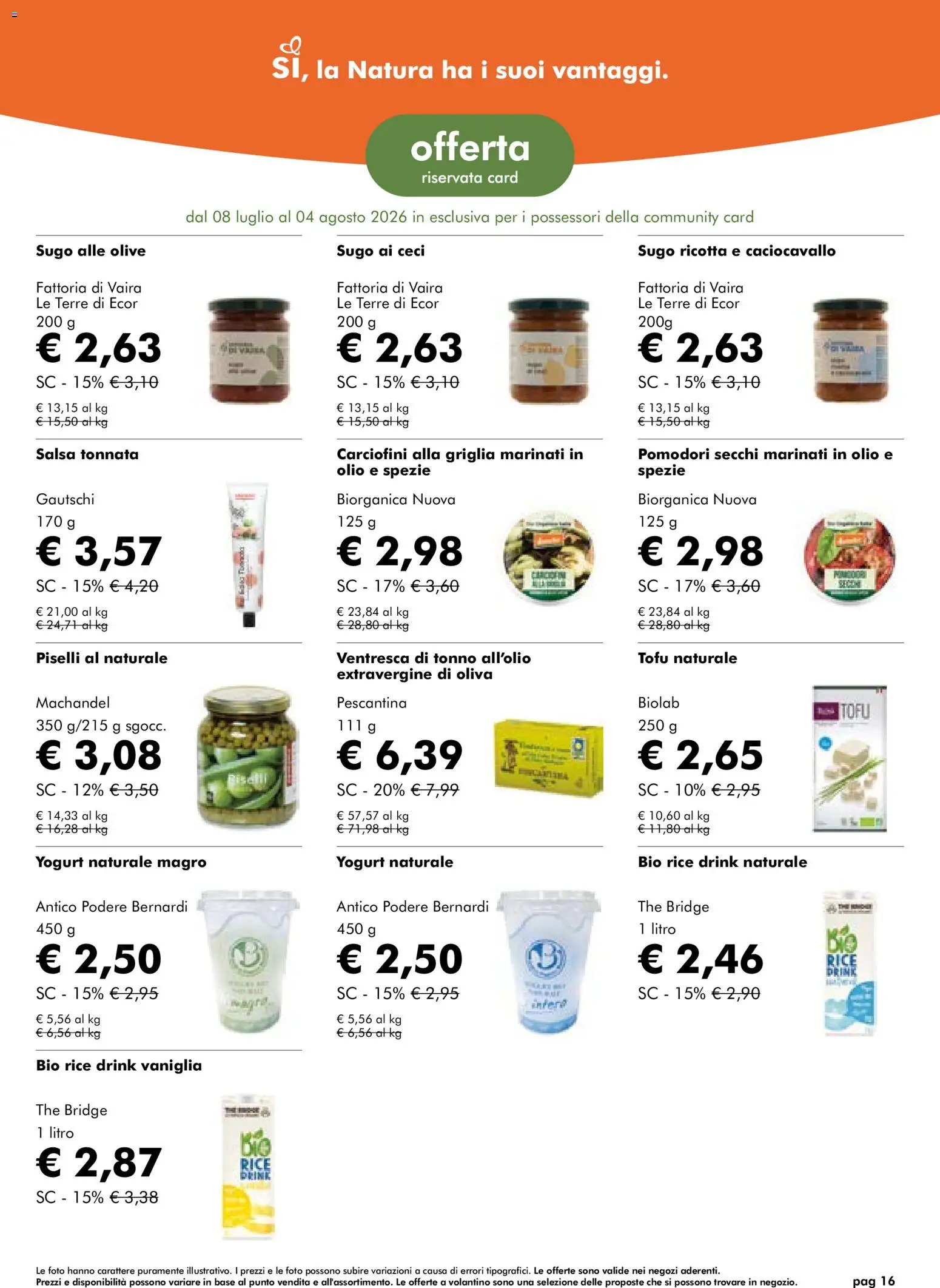 Volantino Natura Sì del 08/07/2026 | Pagina: 16