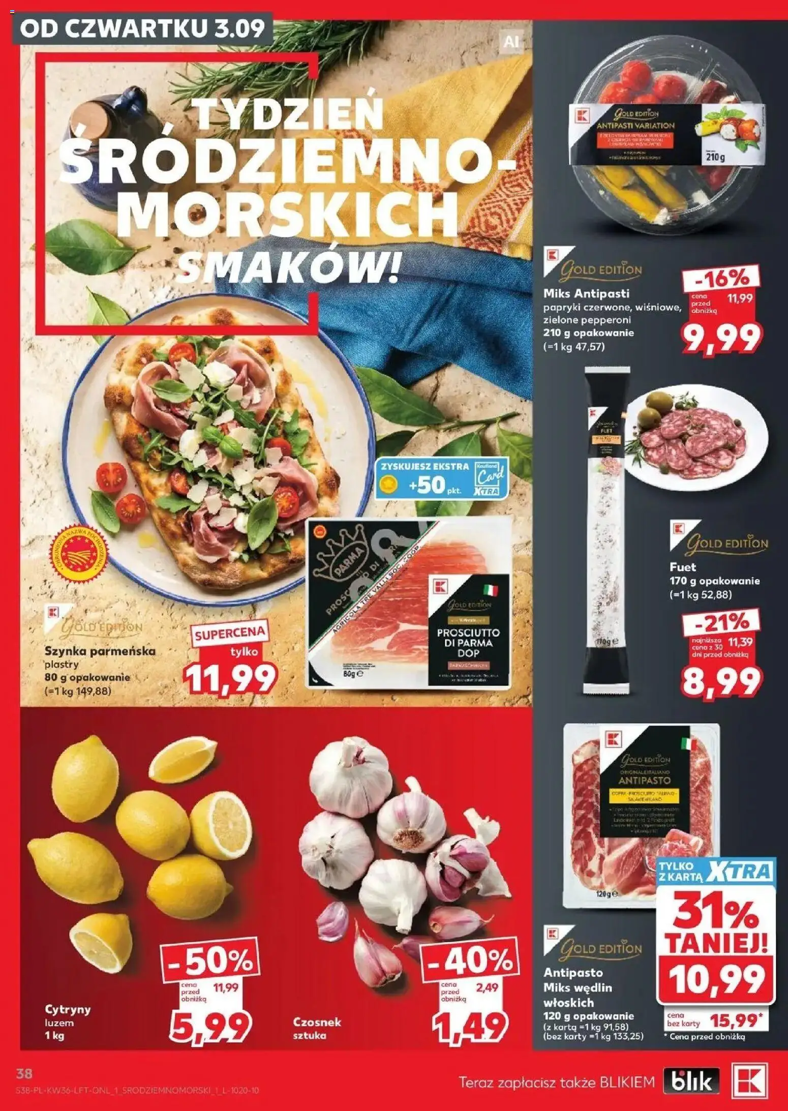Kaufland gazetka od 03.09.2026 - od jutra PDF | Strona: 38 | Produkty: Czosnek, Papryki, Szynka, Fuet
