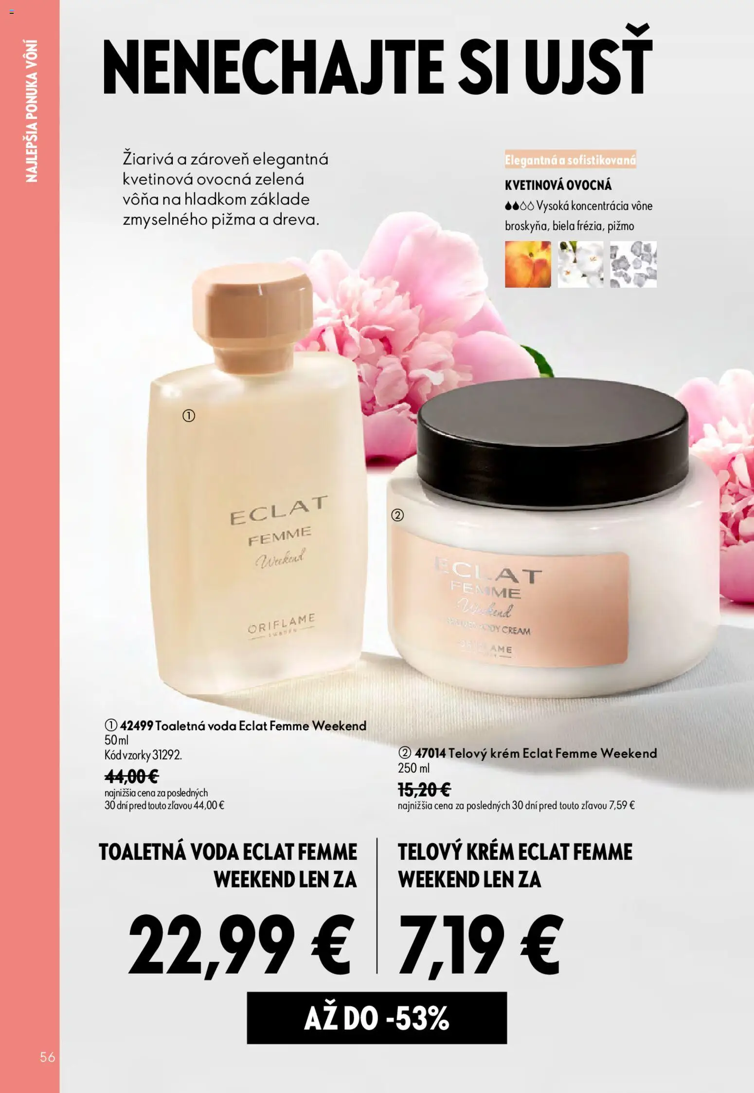 Nové Oriflame akcie – leták je platný od 19.08.2026 | Strana: 56 | Produkty: Toaletná voda, Telový krém, Krém, Voda