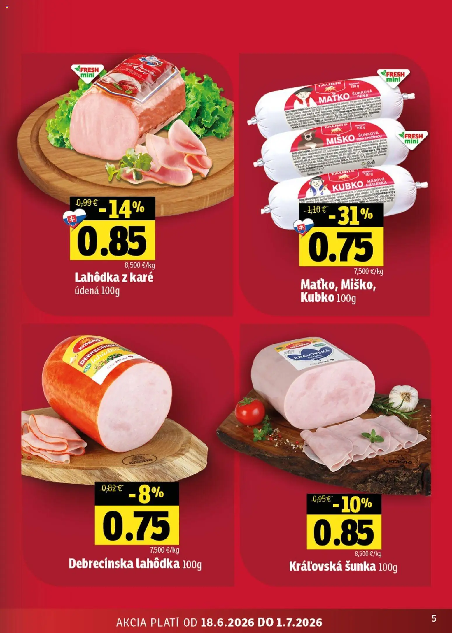 Nové Fresh akcie – leták je platný od 18.06.2026 | Strana: 5 | Produkty: Šunka