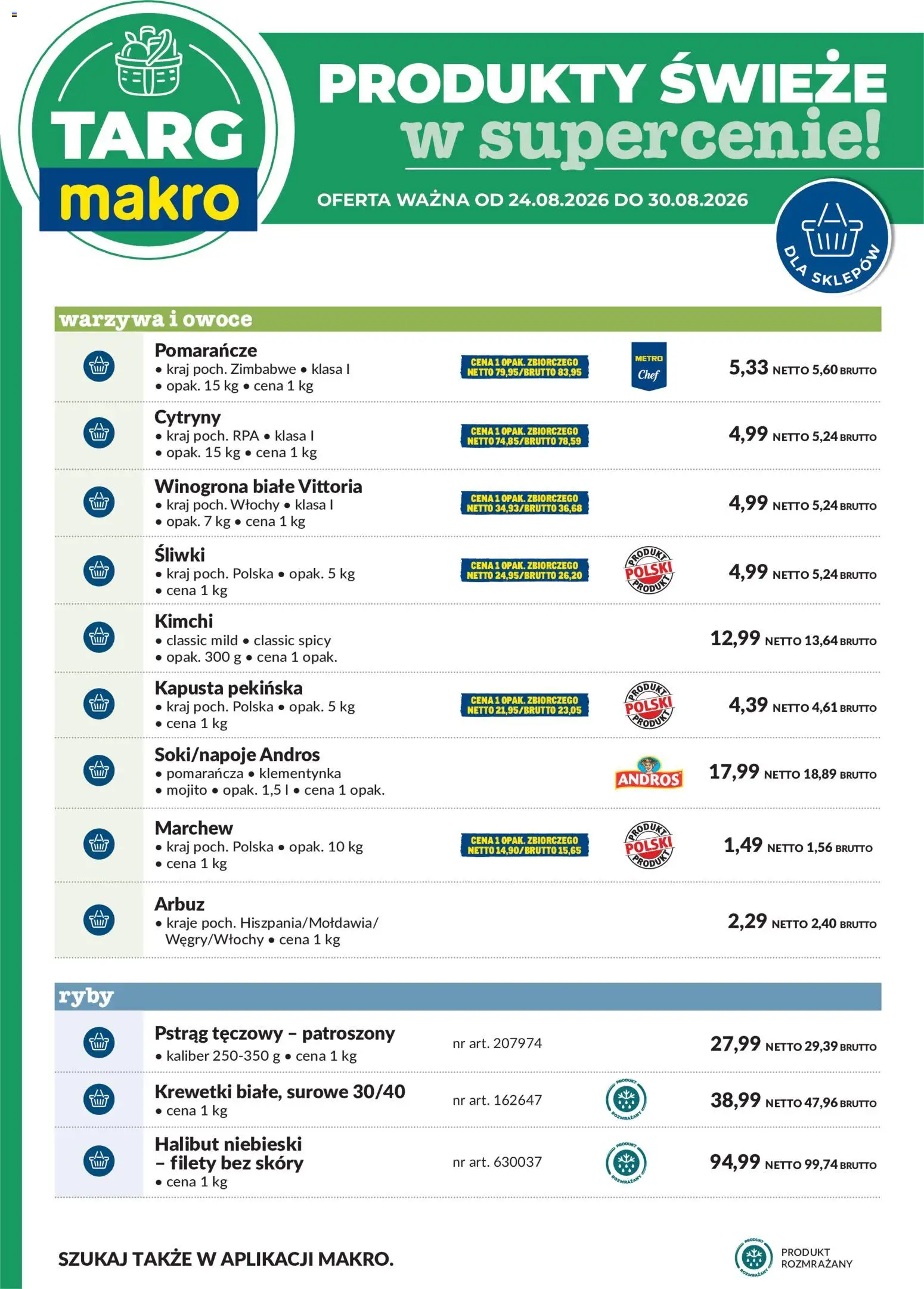 Makro gazetka - Oferta świeża w super cenach od 24.08.2026 | Strona: 6 | Produkty: Kapusta, Pstrąg tęczowy, Krewetki, Halibut