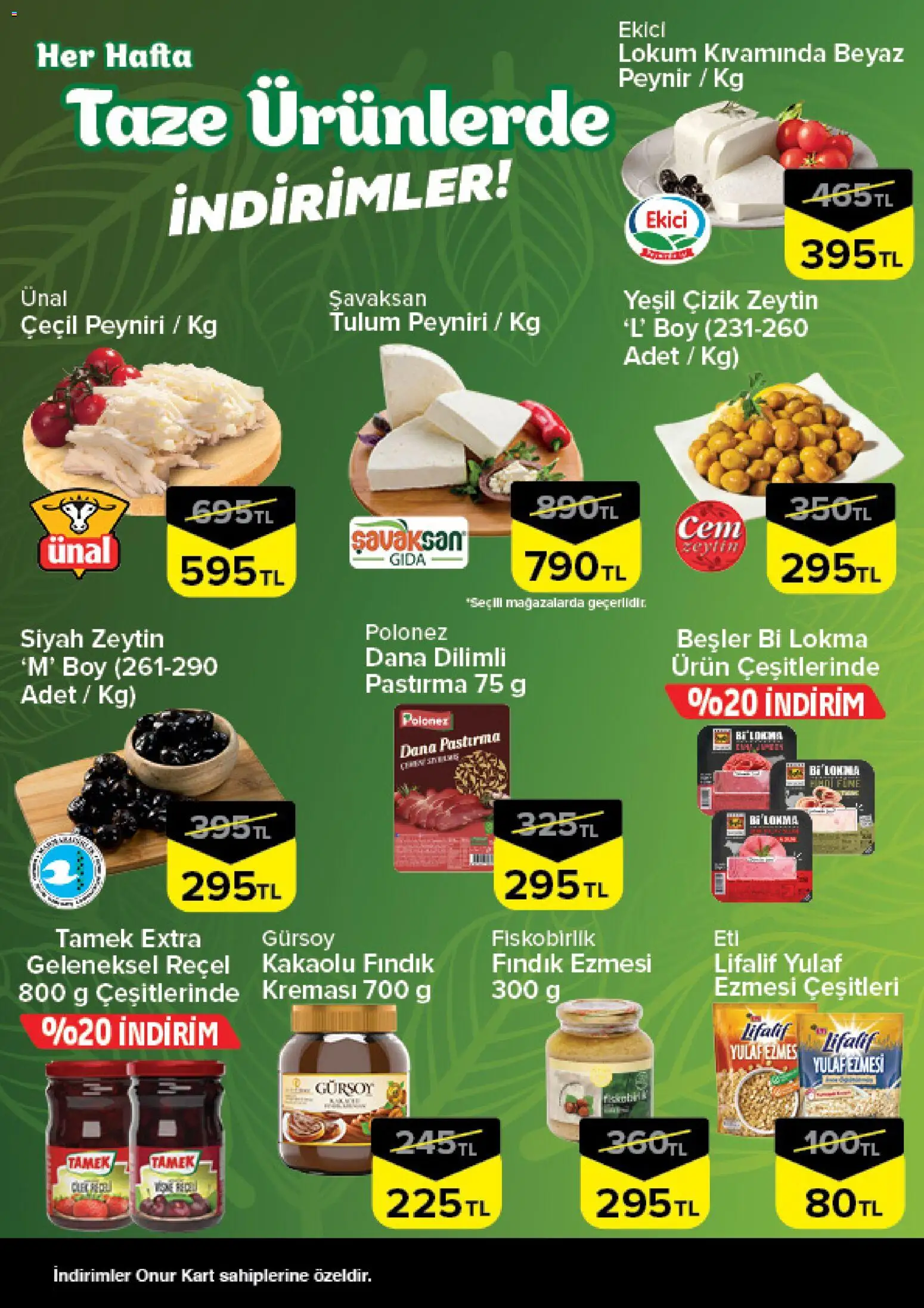 Onur Market - Taze Ürünlerde İndirimler - 22 Ekim 2026 tarihinden itibaren geçerlidir | Sayfa: 2 | Ürünler: Peynir, Ekici, Yulaf, Zeytin