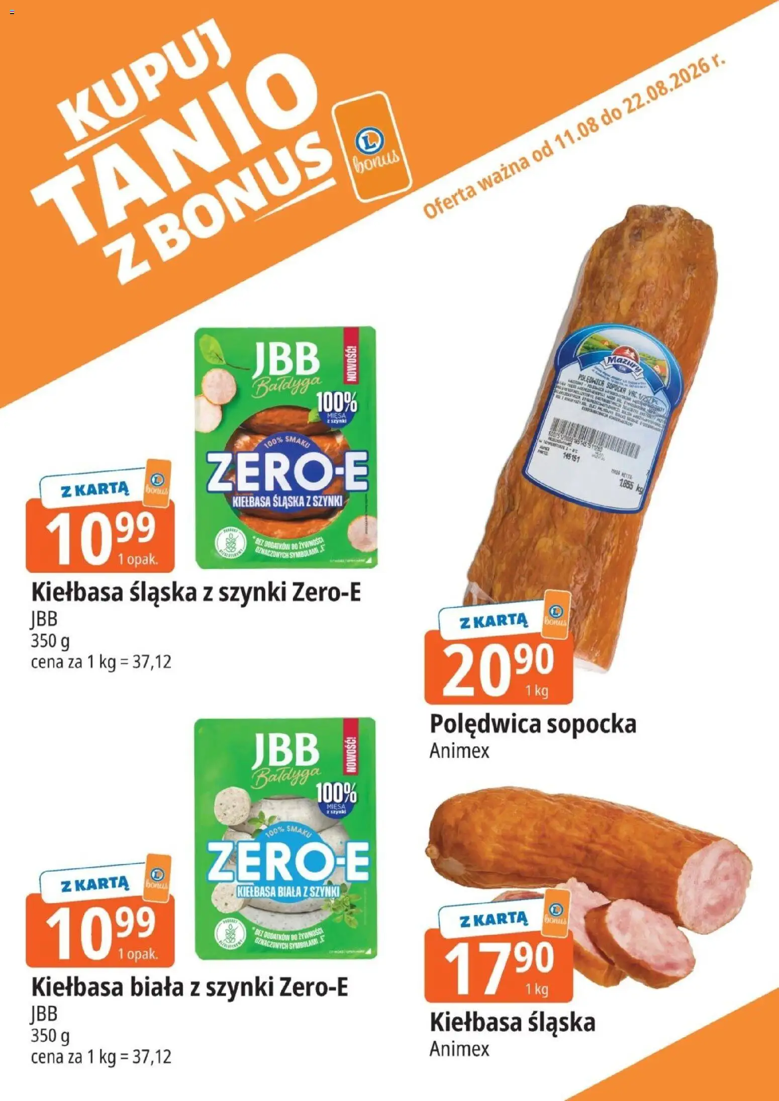 E.Leclerc gazetka - Kupuj Tanio Z Bonus od 11.08.2026 | Strona: 4 | Produkty: Karta, Polędwica sopocka, Kiełbasa biała z szynki, Kiełbasa śląska