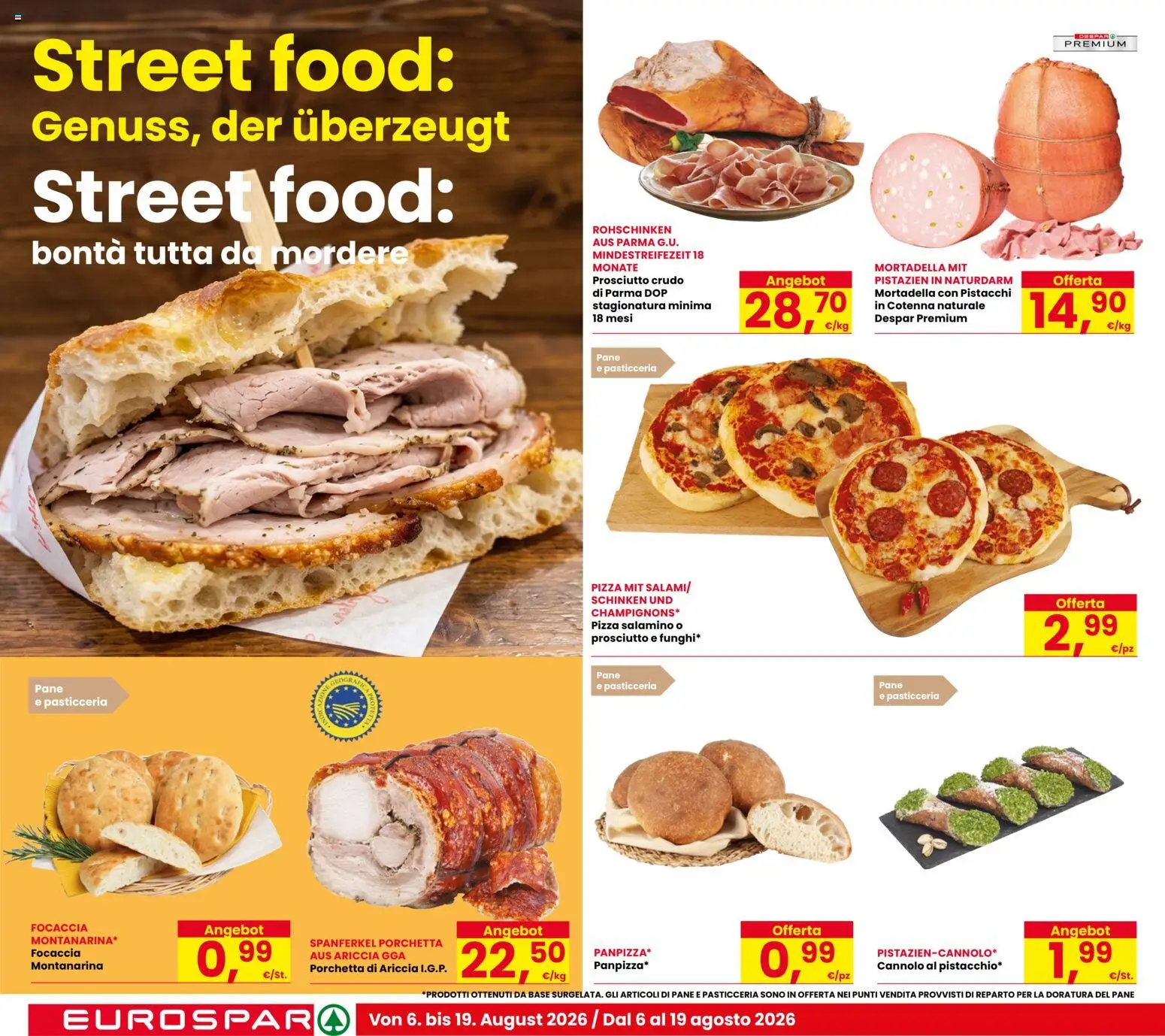 Volantino Eurospar del 06/08/2026 | Pagina: 6 | Prodotti: Porchetta, Focaccia, Mortadella, Pistacchi