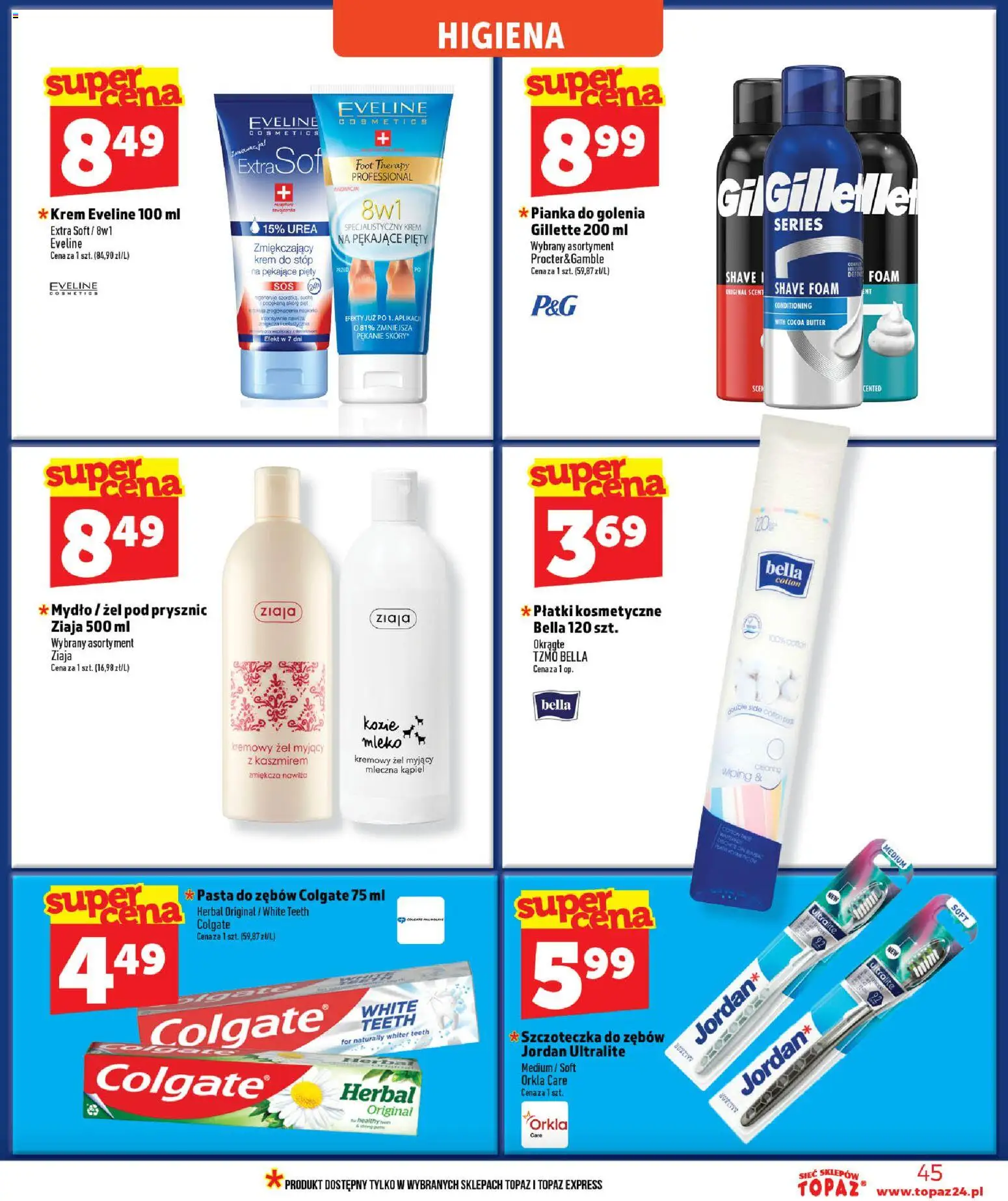 Topaz gazetka - MAZ od 02.07.2026 | Strona: 45 | Produkty: Gillette, Płatki kosmetyczne, Pianka do golenia, Krem do stóp