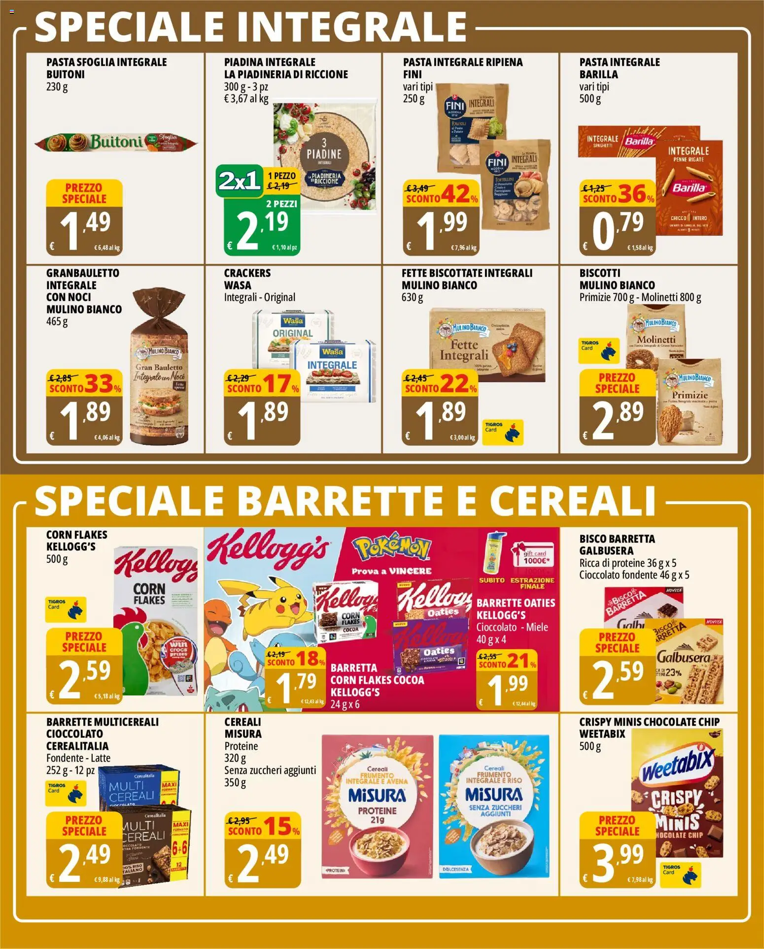 Volantino Tigros del 02/09/2026 | Pagina: 19 | Prodotti: Cereali, Biscotti, Pasta, Spaghetti
