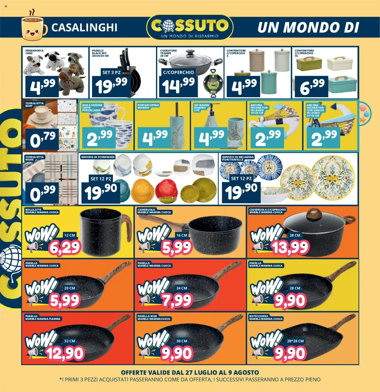 Volantino Cossuto del 27/07/2026 | Pagina: 6 | Prodotti: Bistecchiera, Contenitore, Padella, Bagno