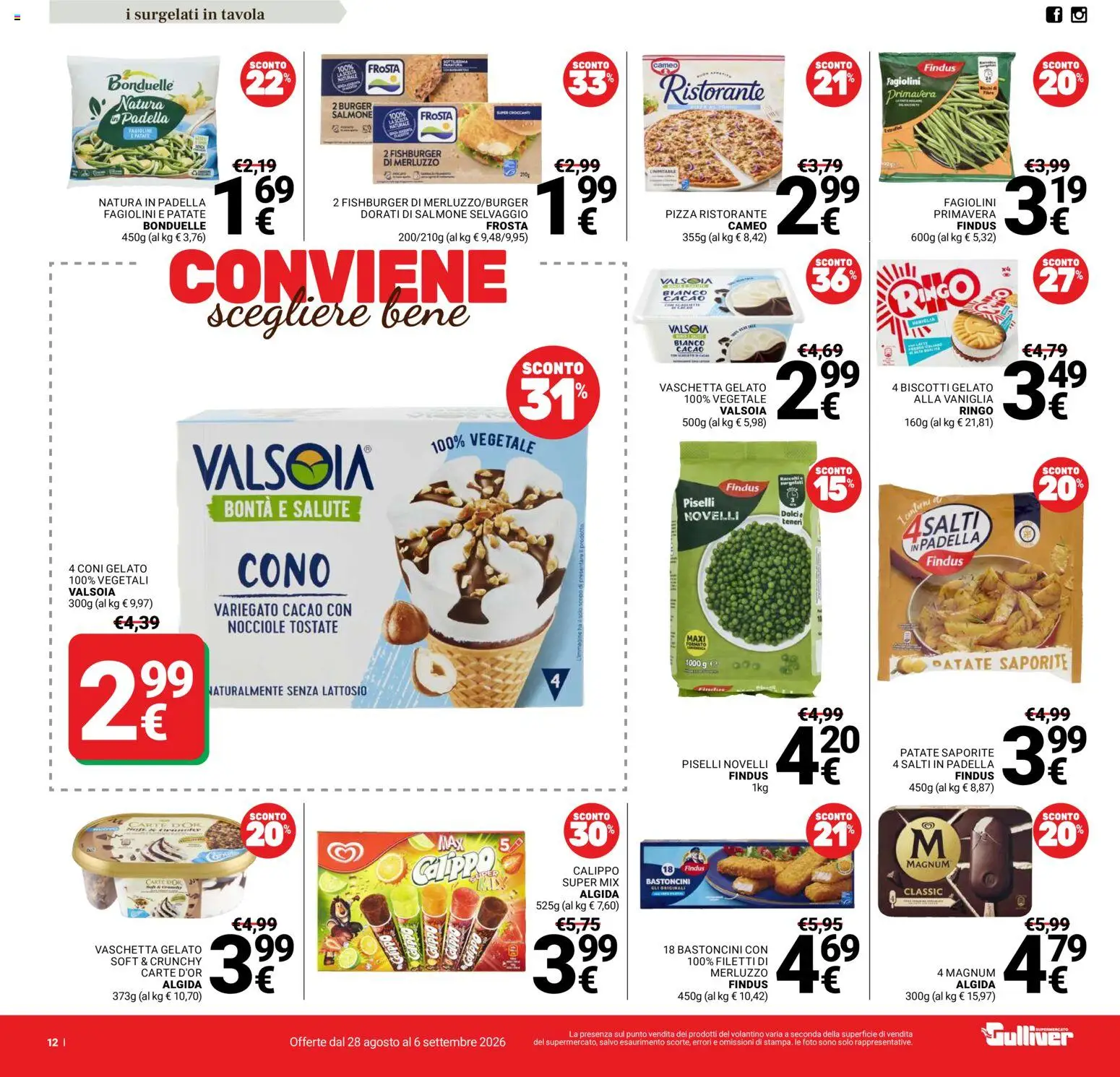 Volantino Gulliver del 28/08/2026 | Pagina: 12 | Prodotti: Dolci, Padella, Fagiolini, Senza lattosio