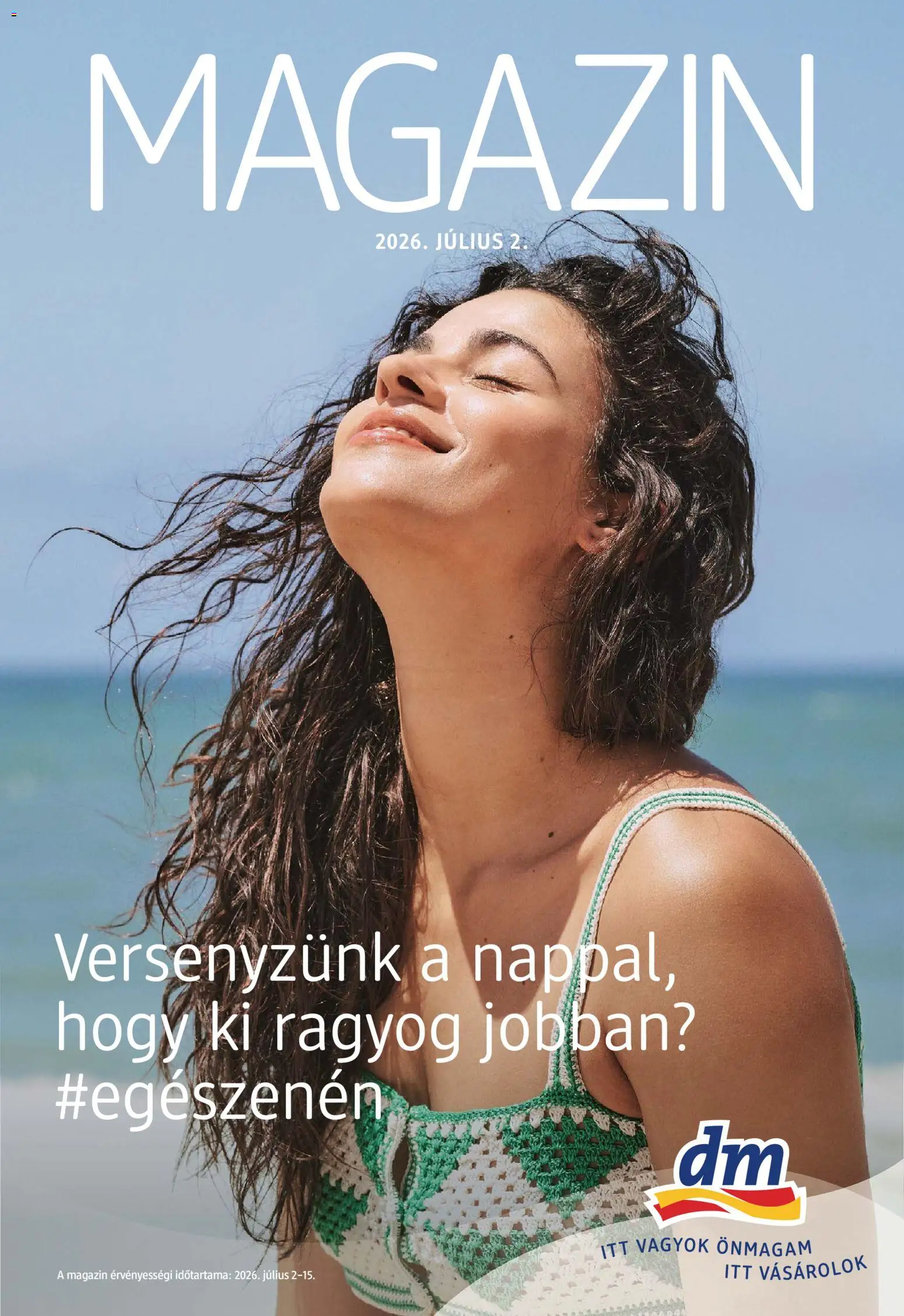 DM Drogerie Markt akciós ujság - amely érvényes a következő dátumtól: 2026.07.02. | Oldal: 1