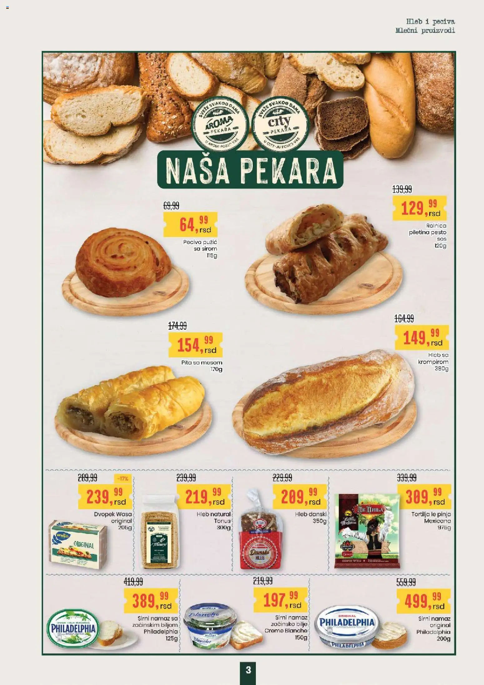 Aroma Market katalog - važi od 30.04.2026 | Strana: 3 | Proizvode: Tortilja, Pesto, Pekara, Philadelphia