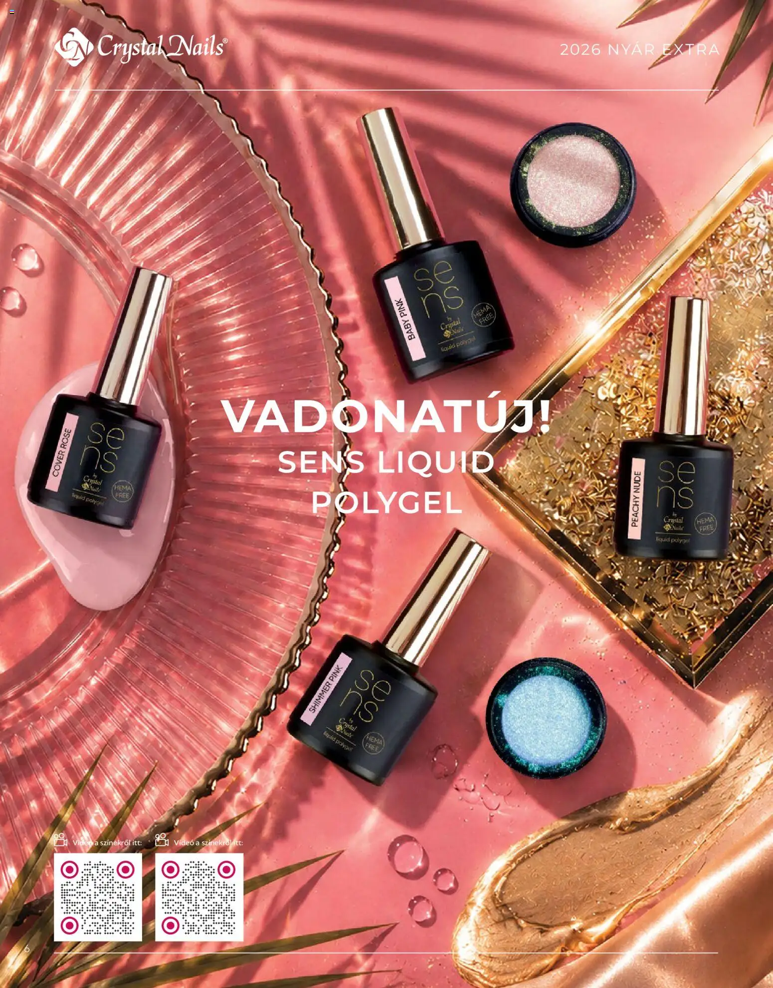 Crystal Nails akciós ujság - amely érvényes a következő dátumtól: 08.06.2026 | Oldal: 6 | Termékek: Videó