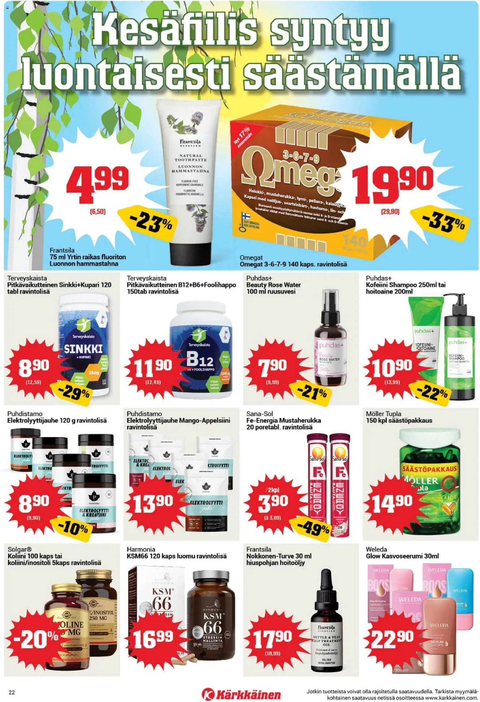 Kärkkäinen tarjoukset – voimassa 24/06/2026 alkaen | Sivu: 22 | Tuotteet: Shampoo, Hoitoaine, Hammastahna