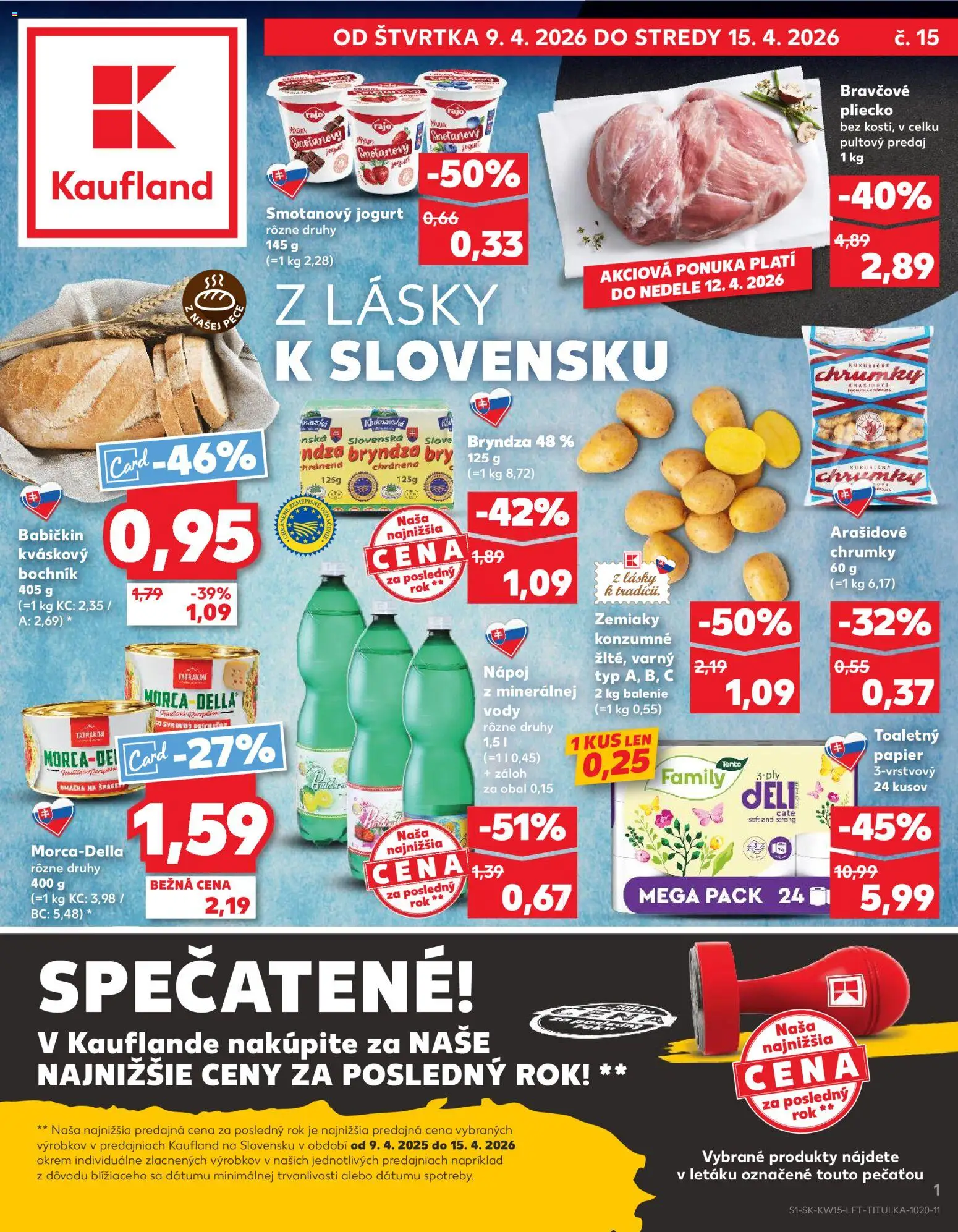 Nové Kaufland akcie – leták je platný od 09.04.2026 | Strana: 1 | Produkty: Jogurt, Bravčové pliecko, Toaletný papier, Smotanový jogurt