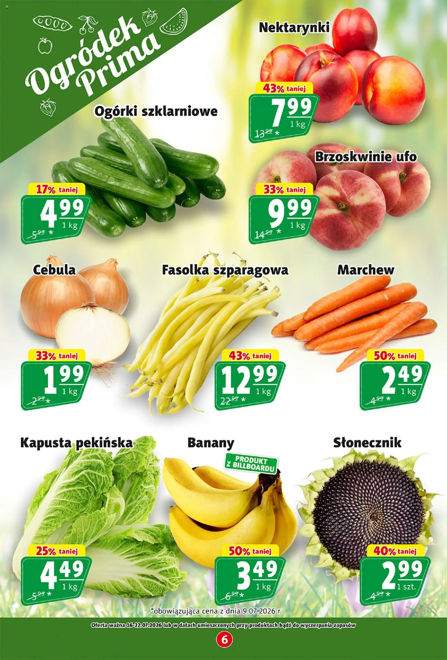 Prim Market gazetka od 16.07.2026 | Strona: 6 | Produkty: Kapusta, Kapusta pekińska, Słonecznik, Ogórki