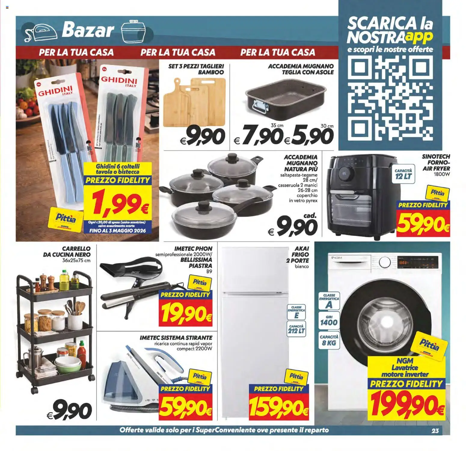 Volantino SuperConveniente del 07.04.2026 | Pagina: 23 | Prodotti: Teglia, Carrello, Forno, Casseruola