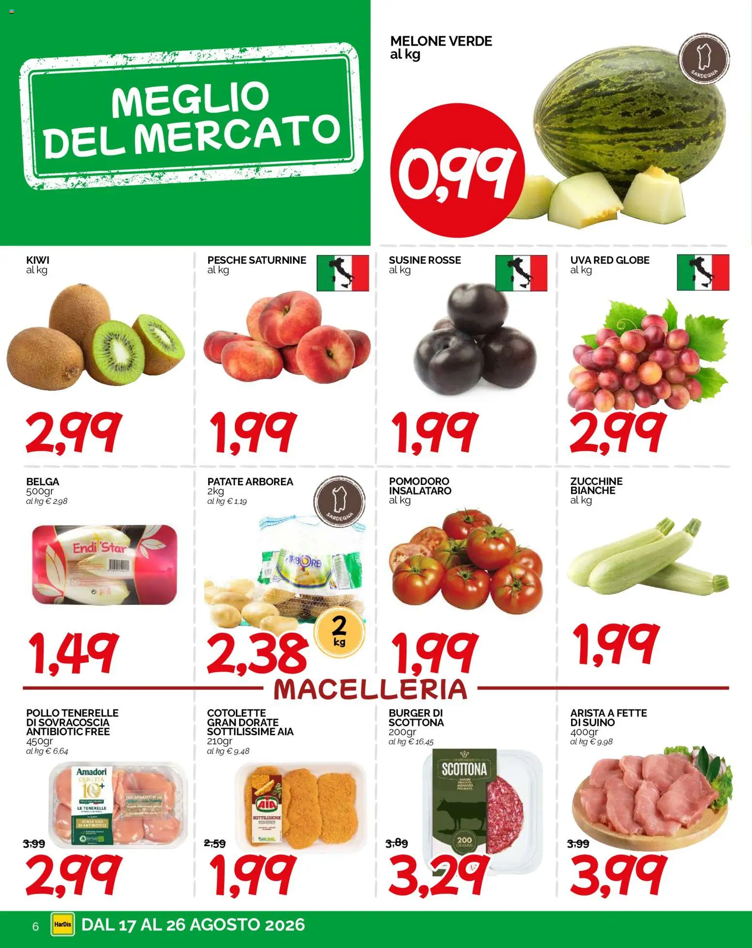 Volantino HarDis del 17/08/2026 | Pagina: 6 | Prodotti: Pollo, Uva, Melone, Susine
