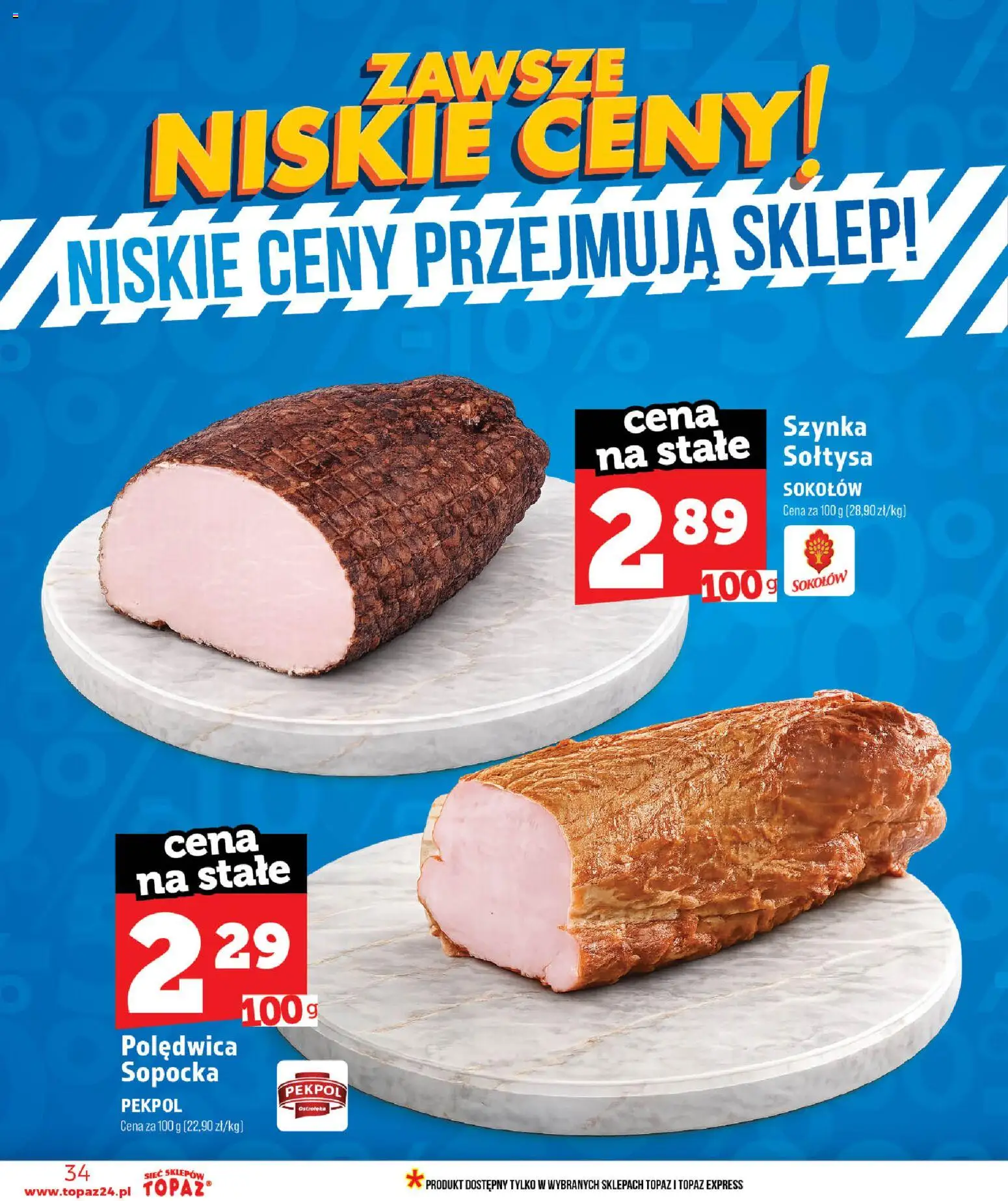 Topaz gazetka - Ceny małe na stałe od 11.06.2026 | Strona: 34 | Produkty: Szynka