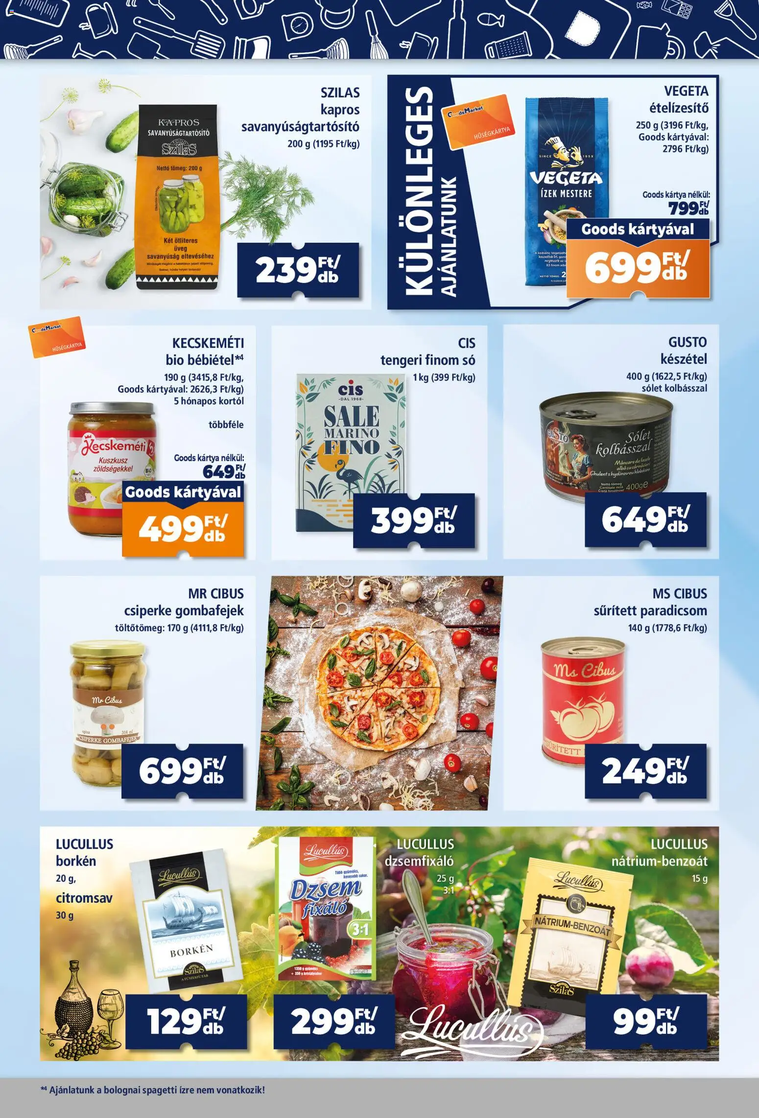 Goods Market akciós ujság - amely érvényes a következő dátumtól: 2026.08.21. | Oldal: 7 | Termékek: Vegeta, Paradicsom, Ételízesítő, Savanyúság