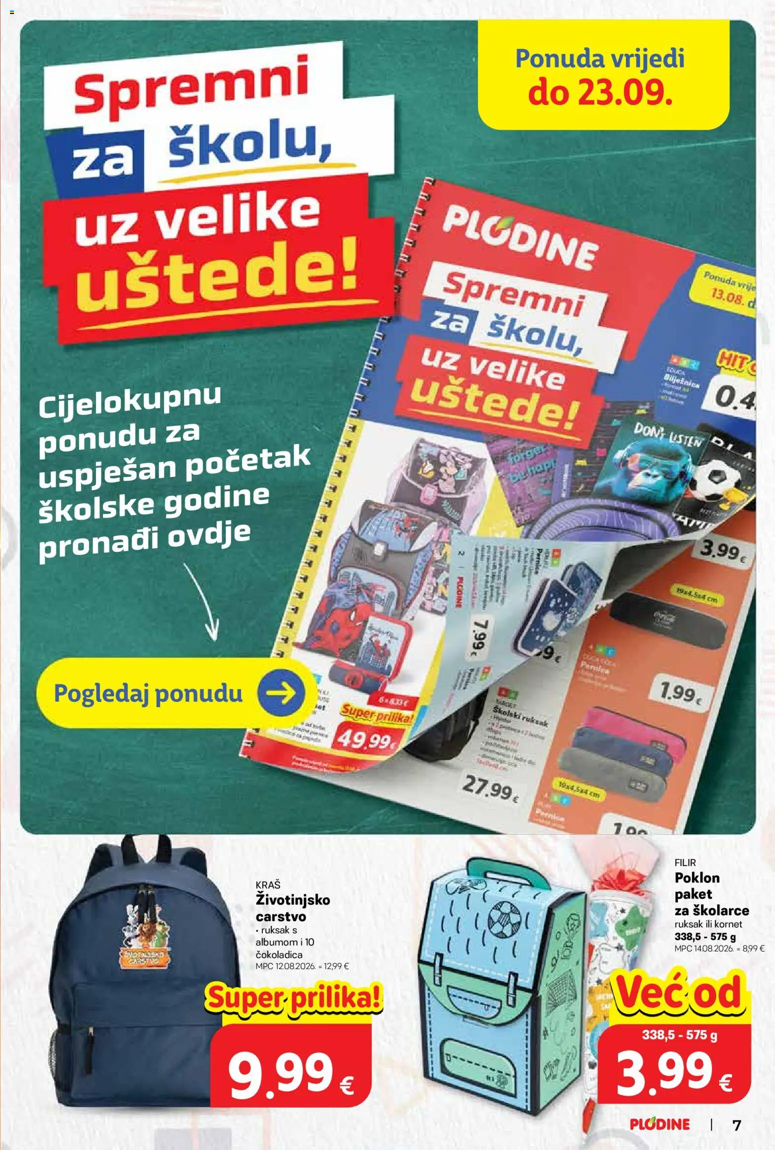 Plodine katalog | vrijedi od 02.09.2026 | Stranica: 7 | Proizvodi: Pernica, Čokoladica, Čaše, Ruksak