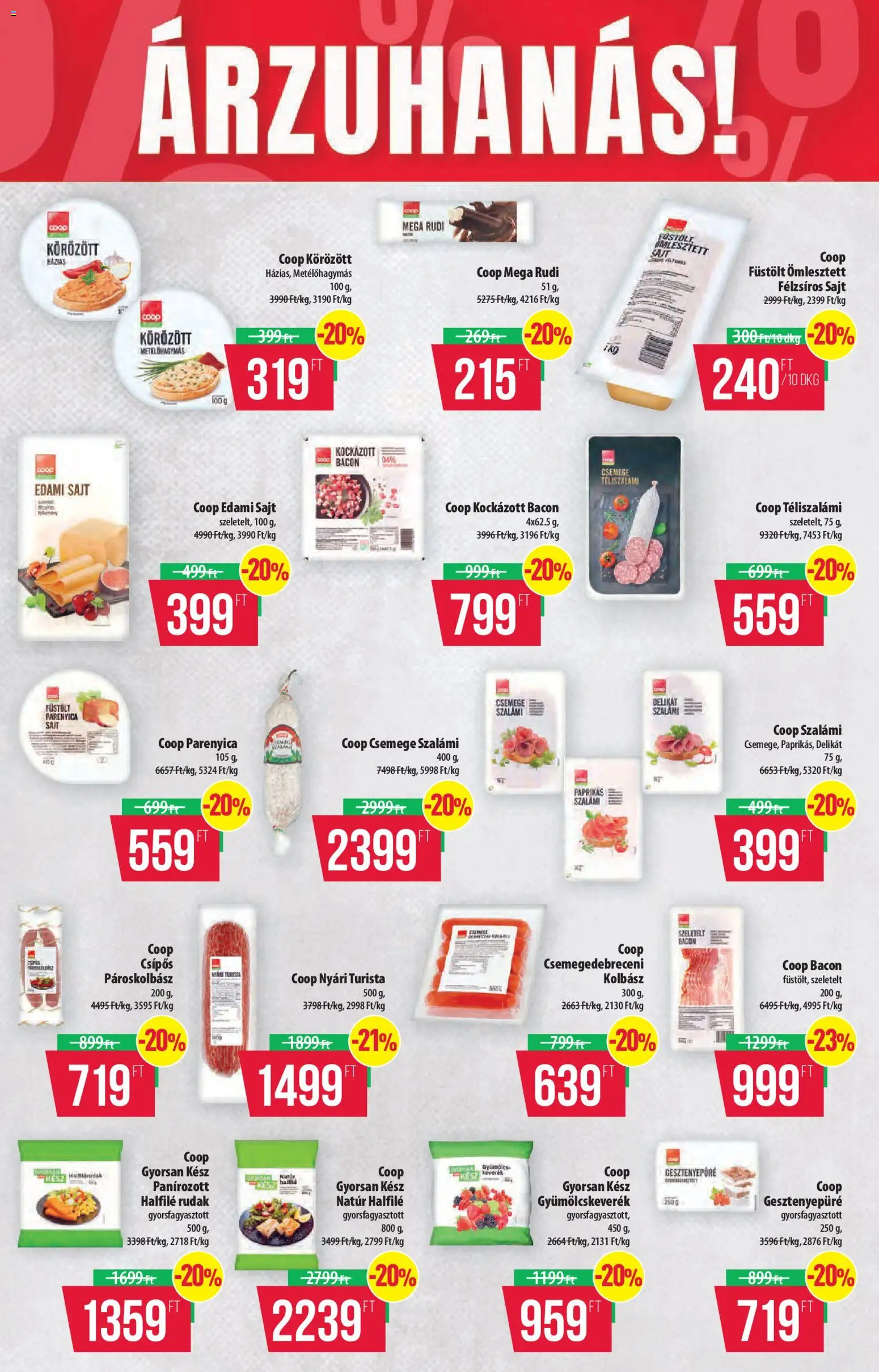 COOP akciós ujság - amely érvényes a következő dátumtól: 2026.10.08. | Oldal: 8 | Termékek: Kockázott bacon, Körözött, Gyümölcs, Bacon
