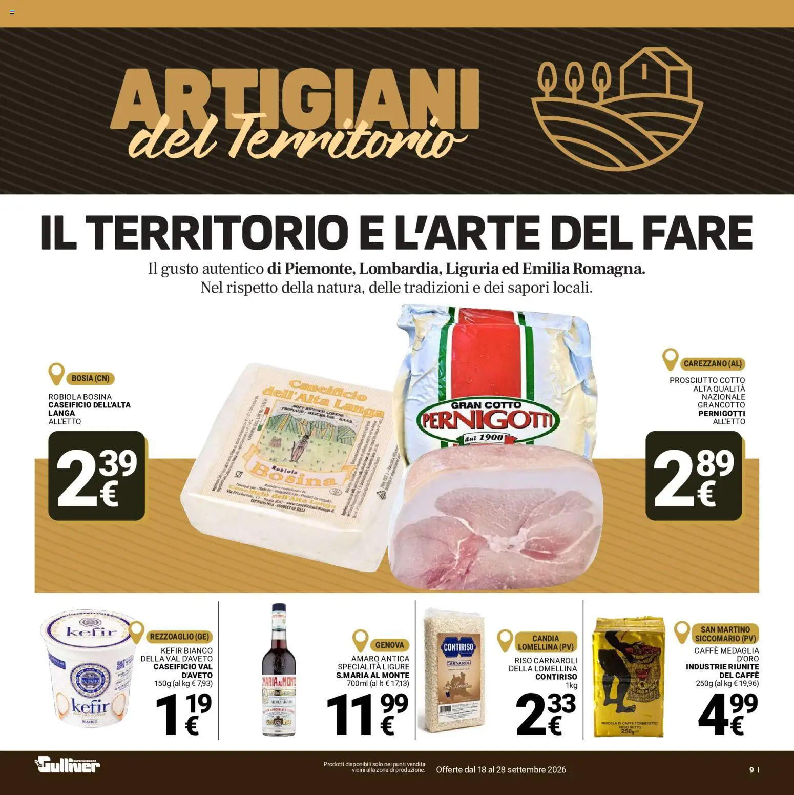 Volantino Gulliver del 18/09/2026 | Pagina: 9 | Prodotti: Prosciutto Cotto, Riso Carnaroli, Caffè, Prosciutto