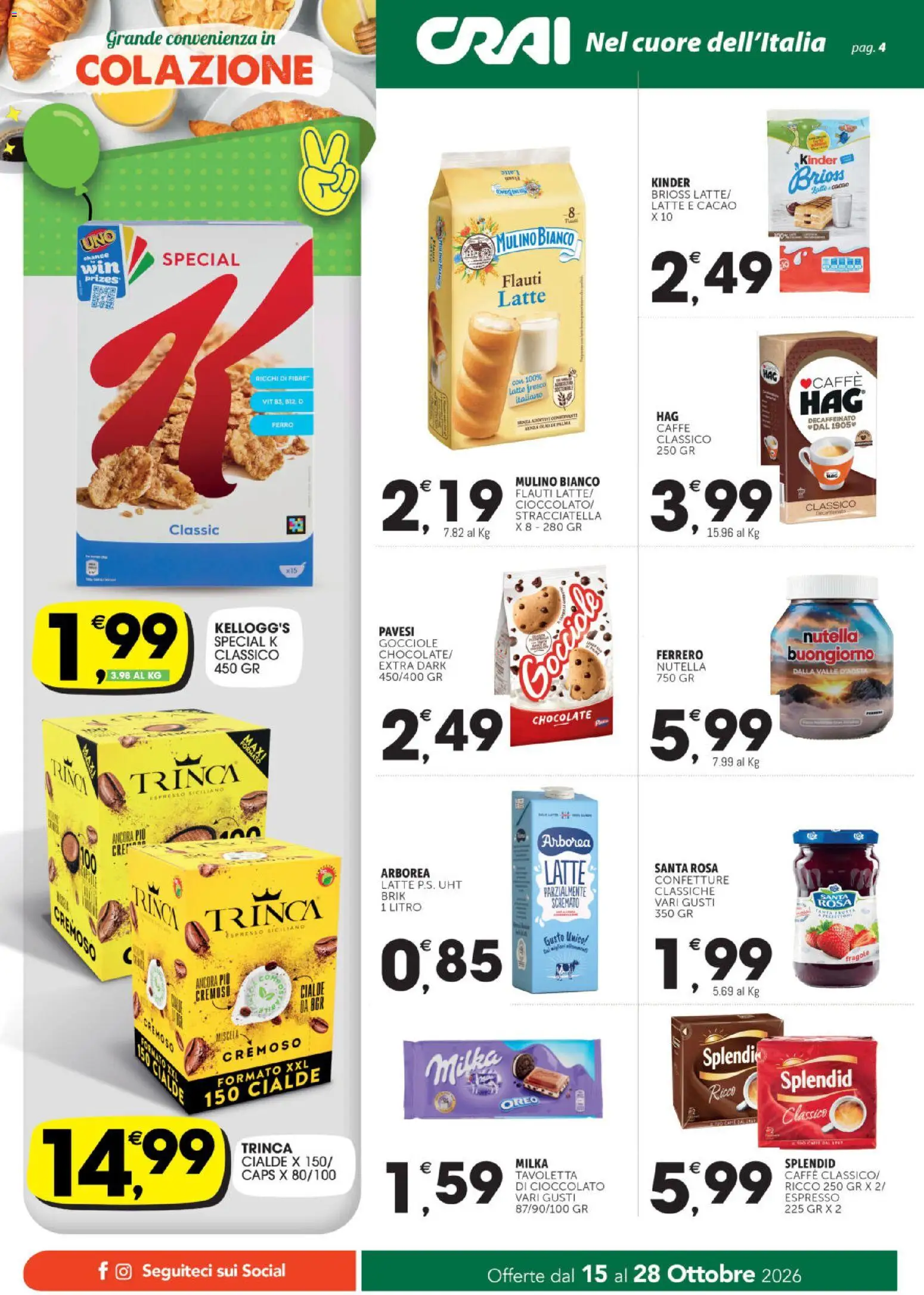 Volantino CRAI del 15/10/2026 | Pagina: 4 | Prodotti: Caffè, Cioccolato, Olio, Cialde