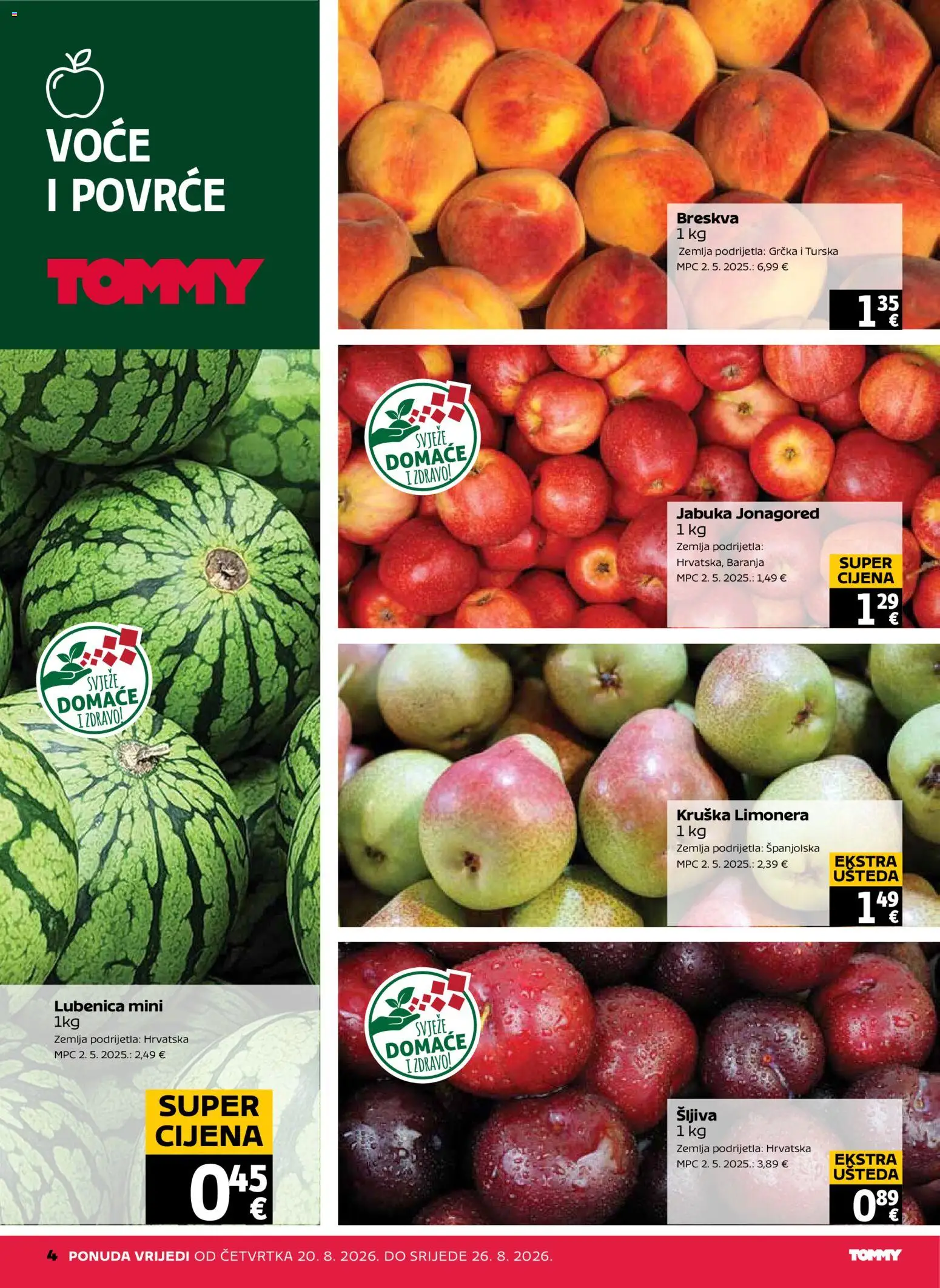 Tommy katalog | vrijedi od 20.08.2026 | Stranica: 4 | Proizvodi: Zemlja, Lubenica, Kruška, Jabuka