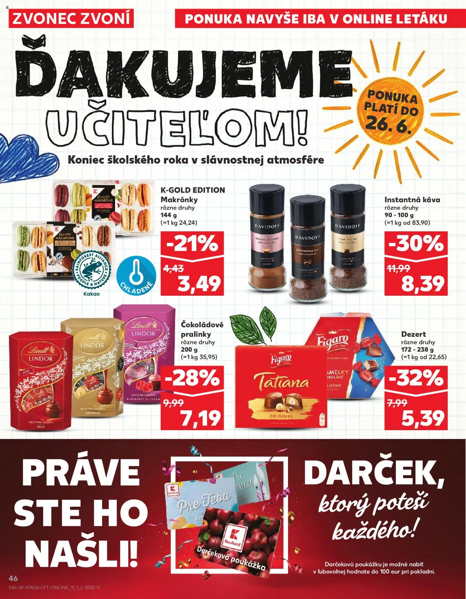 Nové Kaufland akcie – leták je platný od 25.06.2026 | Strana: 46 | Produkty: Lindor, Lindt, Makronky, Kakao