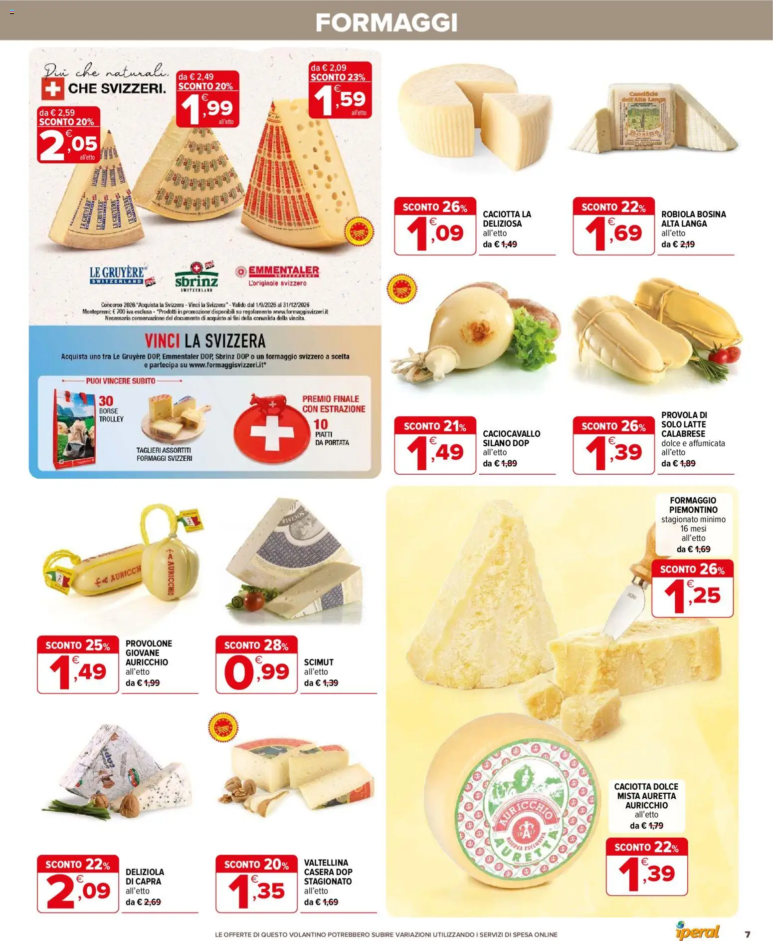 Volantino Iperal del 14/10/2026 | Pagina: 7 | Prodotti: Provolone, Piatti, Latte, Provola