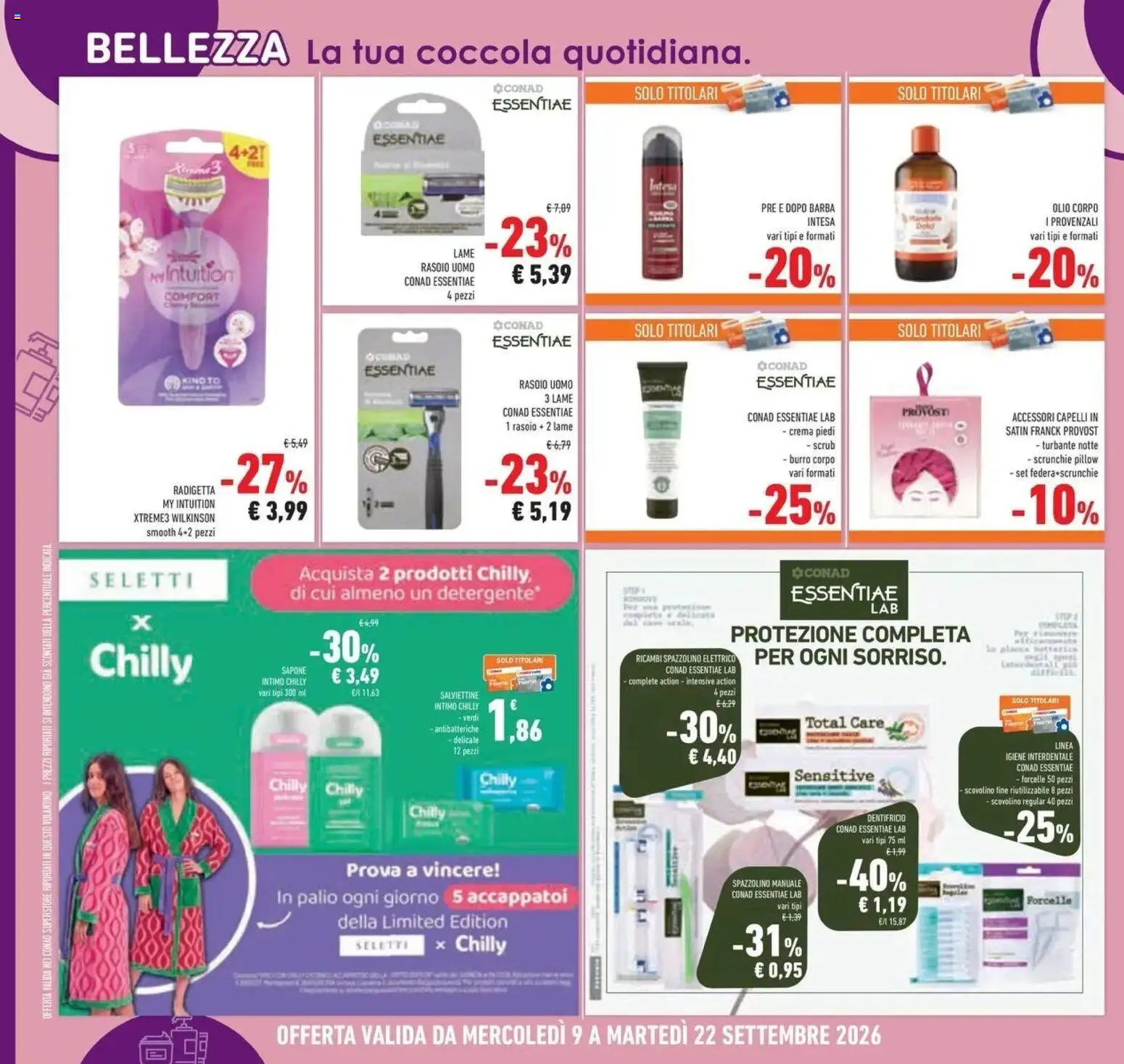 Volantino Conad dal 09/09/2026 > Anteprima | Pagina: 16 | Prodotti: Sapone, Dentifricio, Crema piedi, Spazzolino elettrico