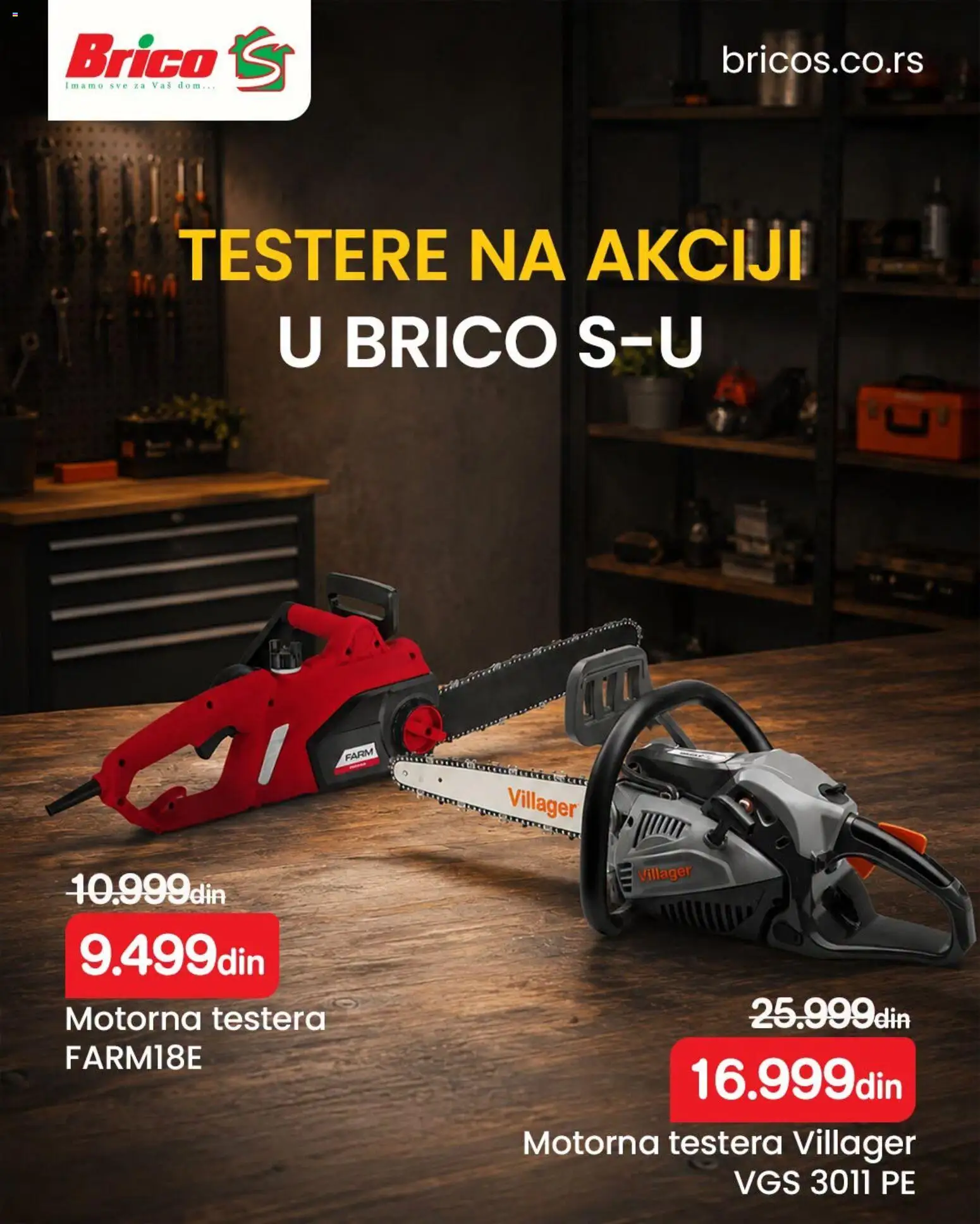 Brico S katalog - važi od 20.08.2026 | Strana: 1 | Proizvode: Motorna testera